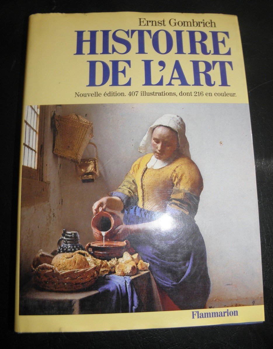 Histoire de l'art: - TRADUIT DE L'ANGLAIS NOUVELLE EDITION - 407 ILLUSTRATIONS DONT, 216 EN COULEUR 9782080109934