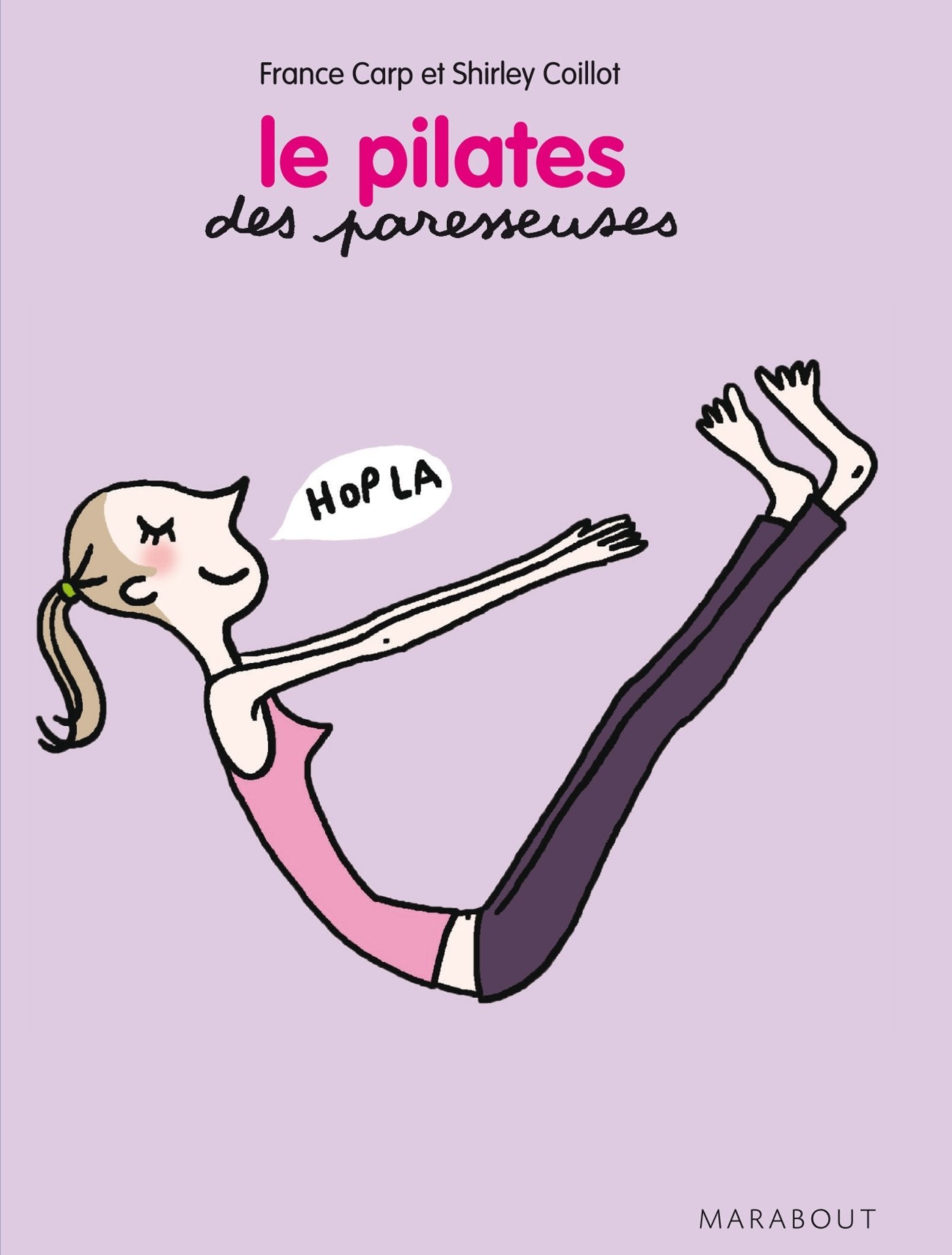 Le pilates des paresseuses 9782501081689