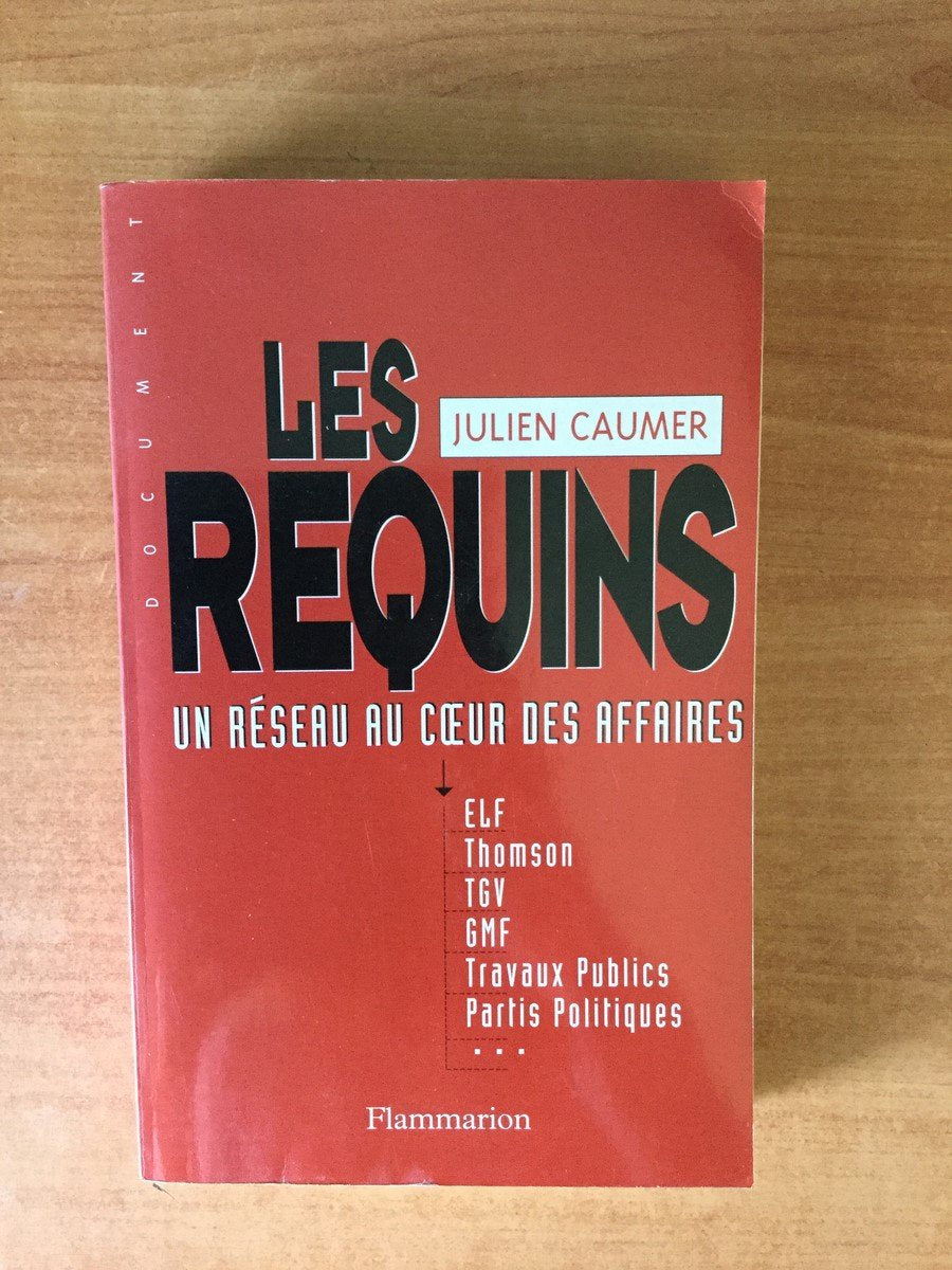 Les Requins: Un réseau au coeur des affaires 9782080675170