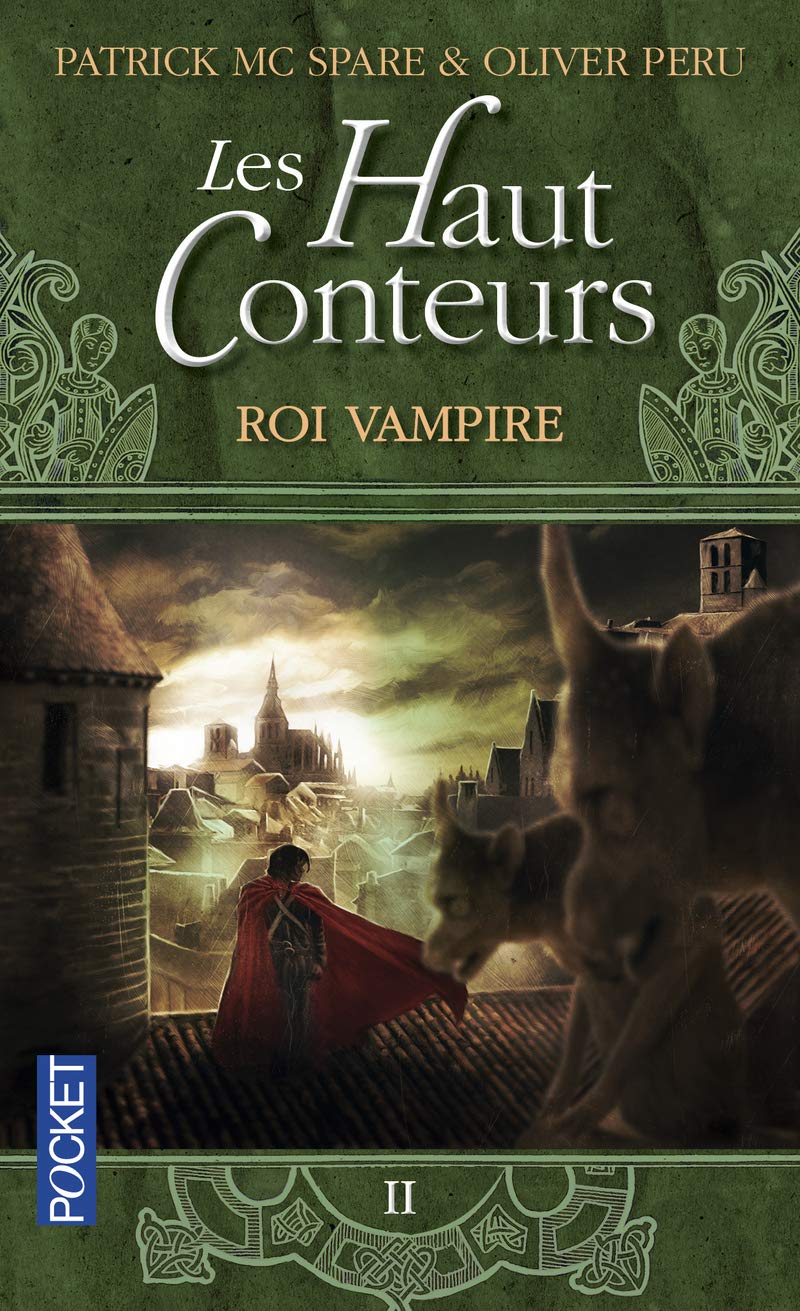 Les Haut-Conteurs, tome 2 : Roi Vampire 9782266231084
