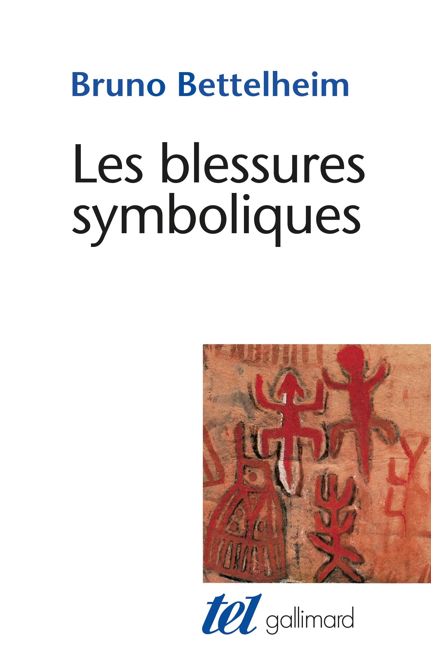 Les blessures symboliques: Essai d'interprétation des rites d'initiation 9782070296118