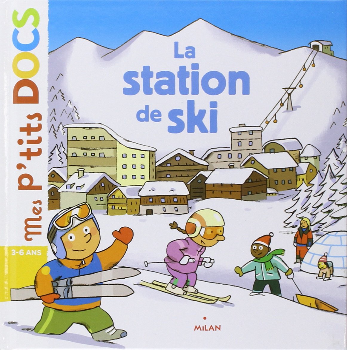 La station de ski 9782745925503