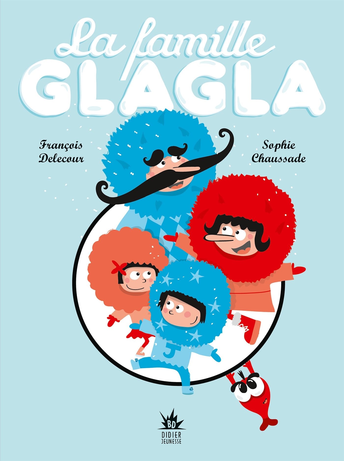 La Famille Glagla (BD Jeunesse) 9782278070817