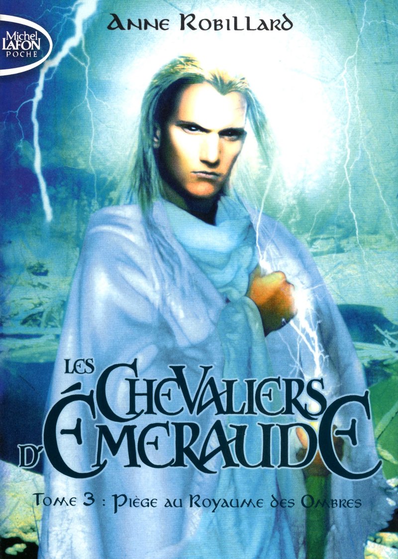 Les Chevaliers d'Emeraude - tome 3 Piège au royaumes des ombres (3) 9782749915425
