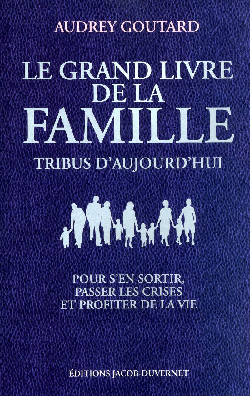 LE GRAND LIVRE DE LA FAMILLE 9782847242683
