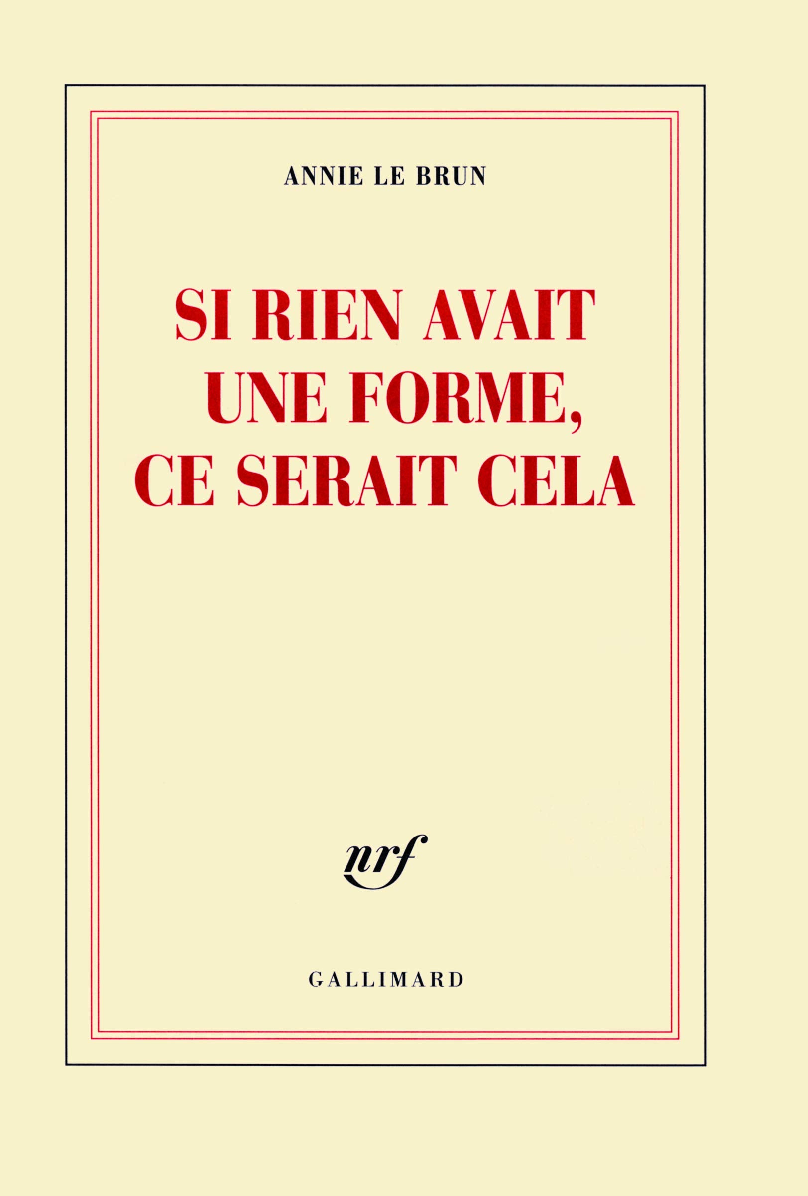 Si rien avait une forme, ce serait cela 9782070119189