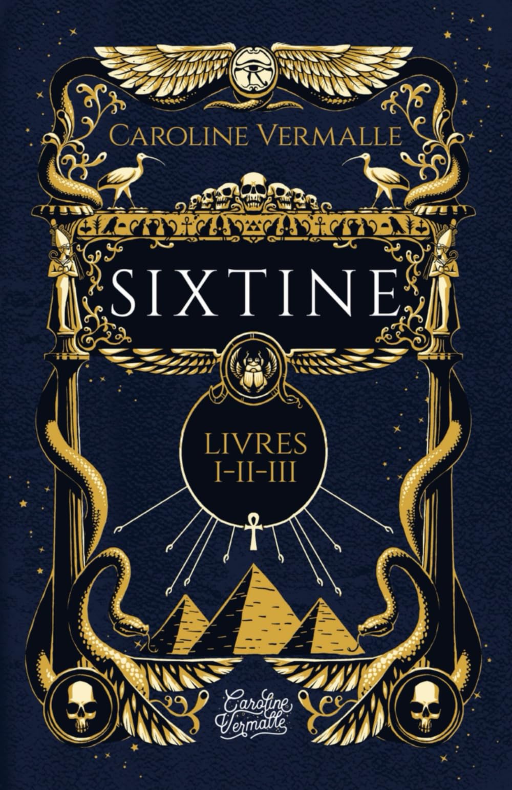 Sixtine: (Livres I-II-III) 9798696080741
