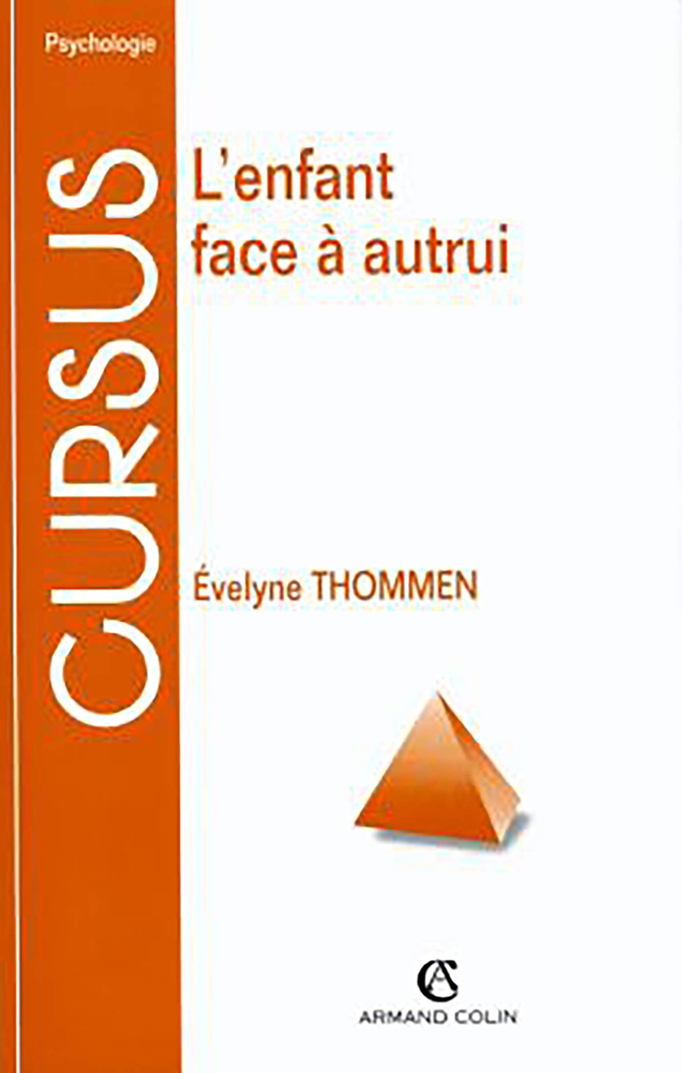 L'Enfant Face A Autrui 9782200252502