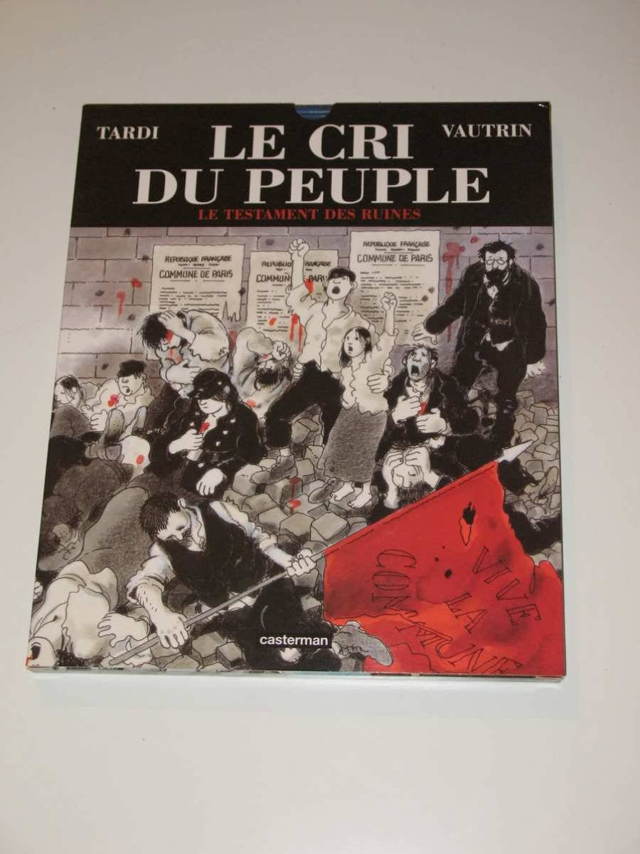 Le Cri du peuple, tome 4 : Le Testament des ruines 9782203399310