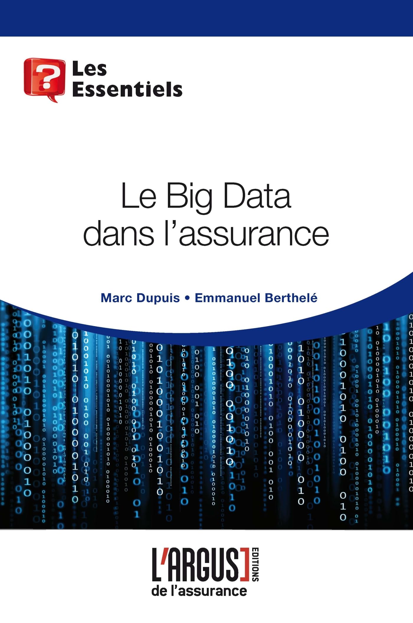 Le Big Data dans l'assurance 9782354741860
