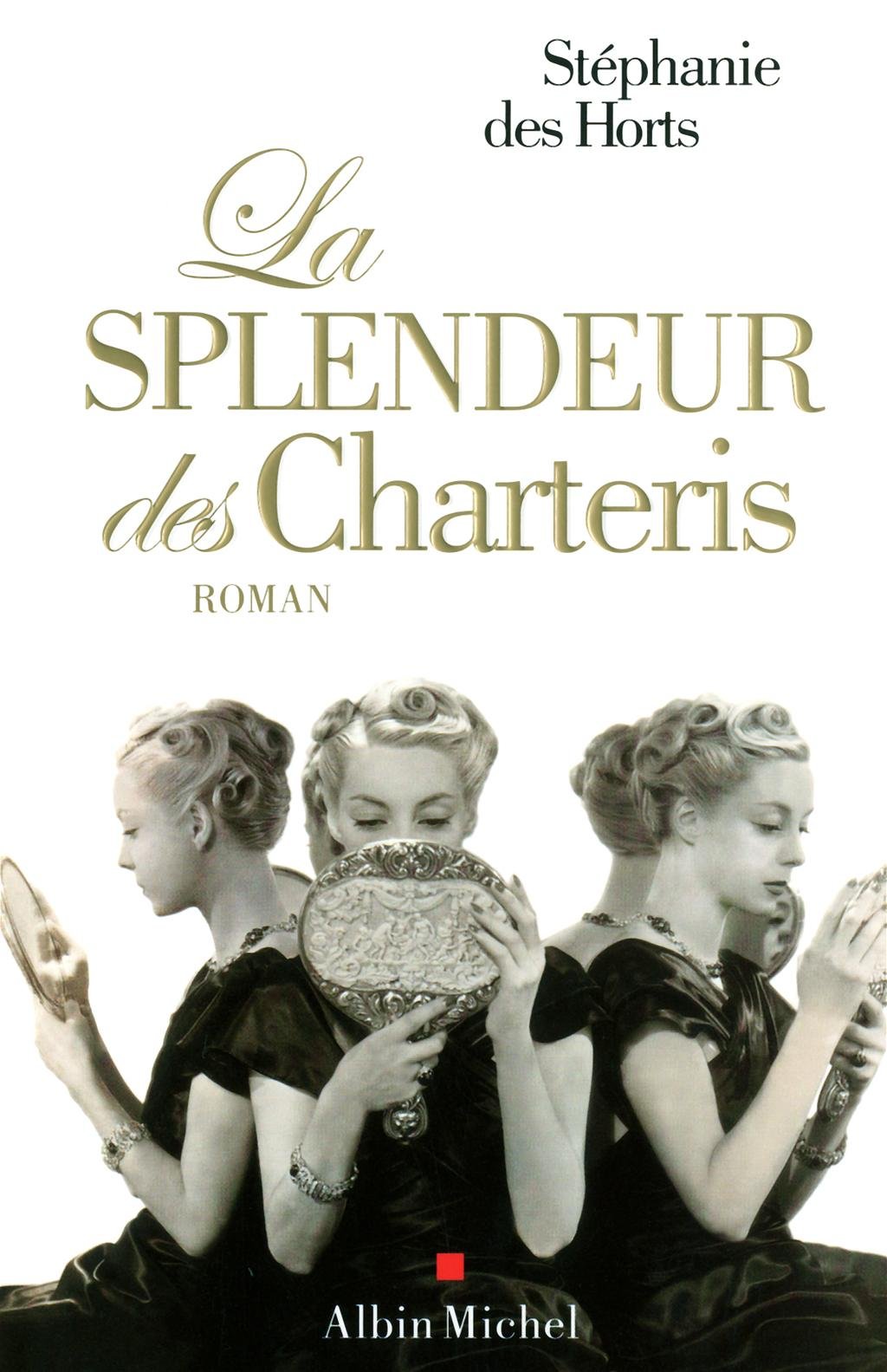 La Splendeur des Charteris 9782226208347