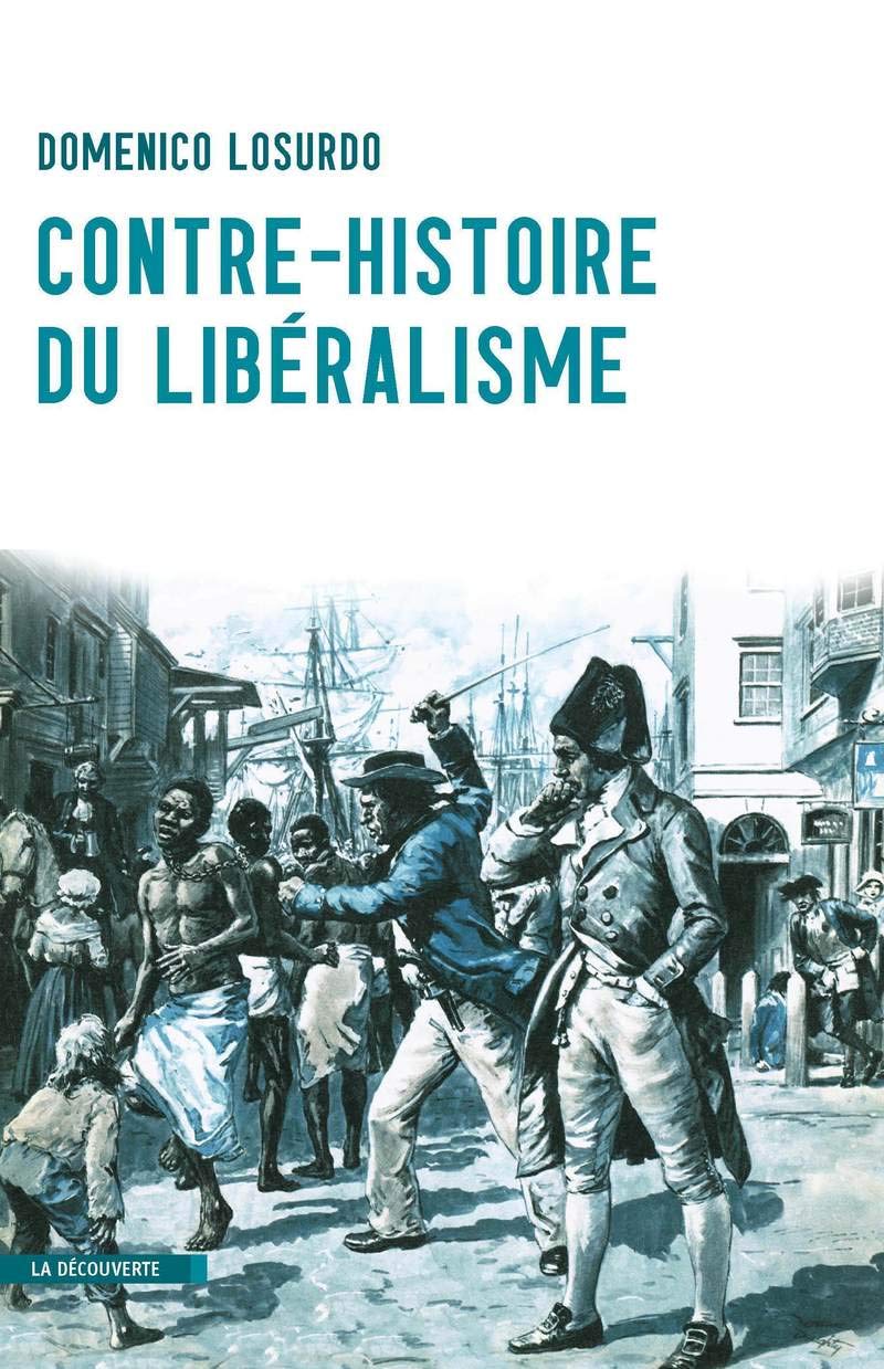 Contre-histoire du libéralisme 9782707173485