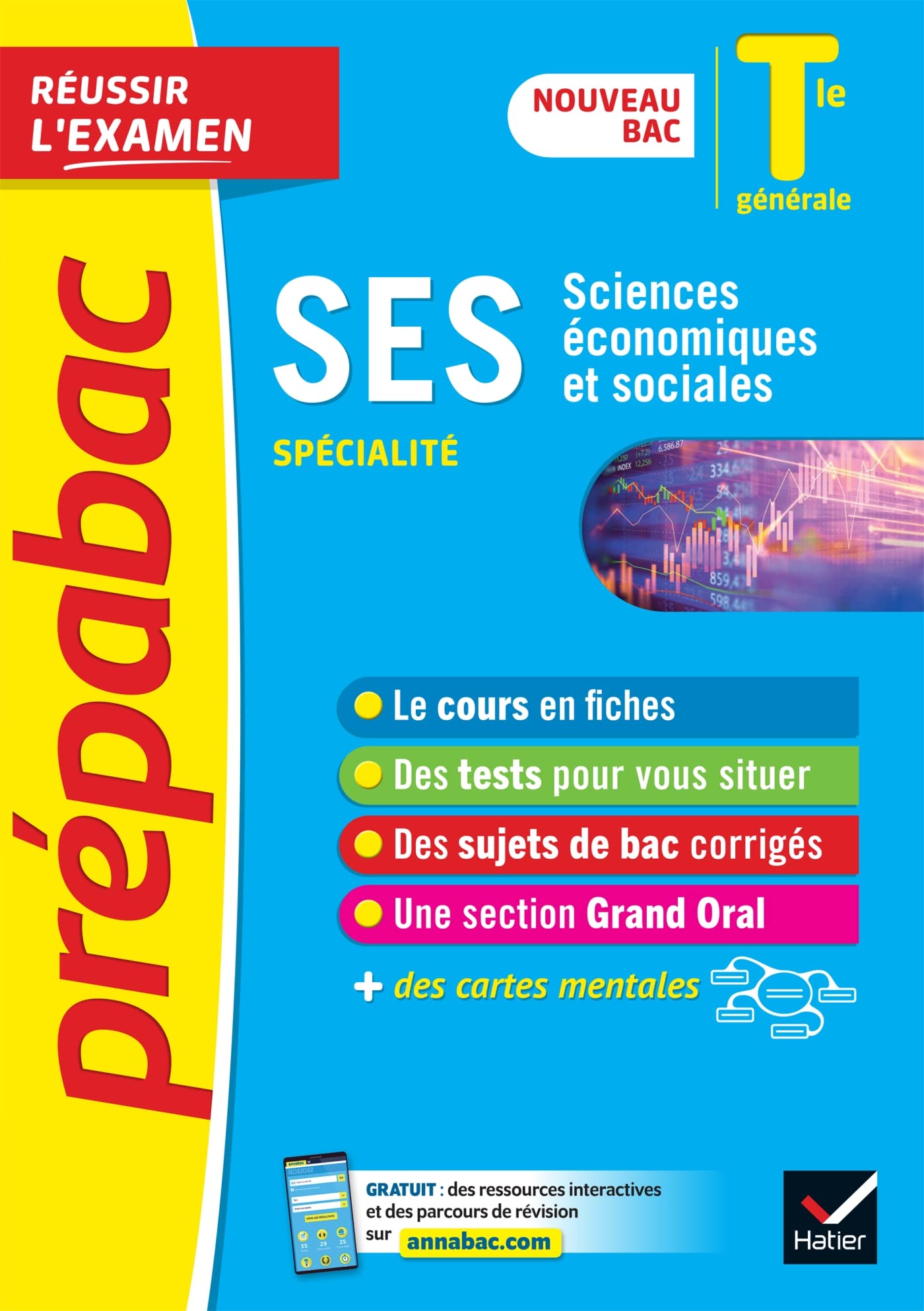 SES Tle générale (spécialité) - Prépabac Réussir l'examen - Bac 2023: nouveau programme de Terminale 9782401064522