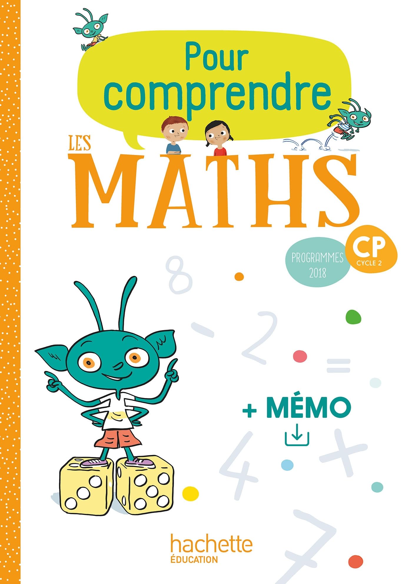 Pour comprendre les maths CP-Cycle 2 - Fichier élève - programmes 2018 9782016272305