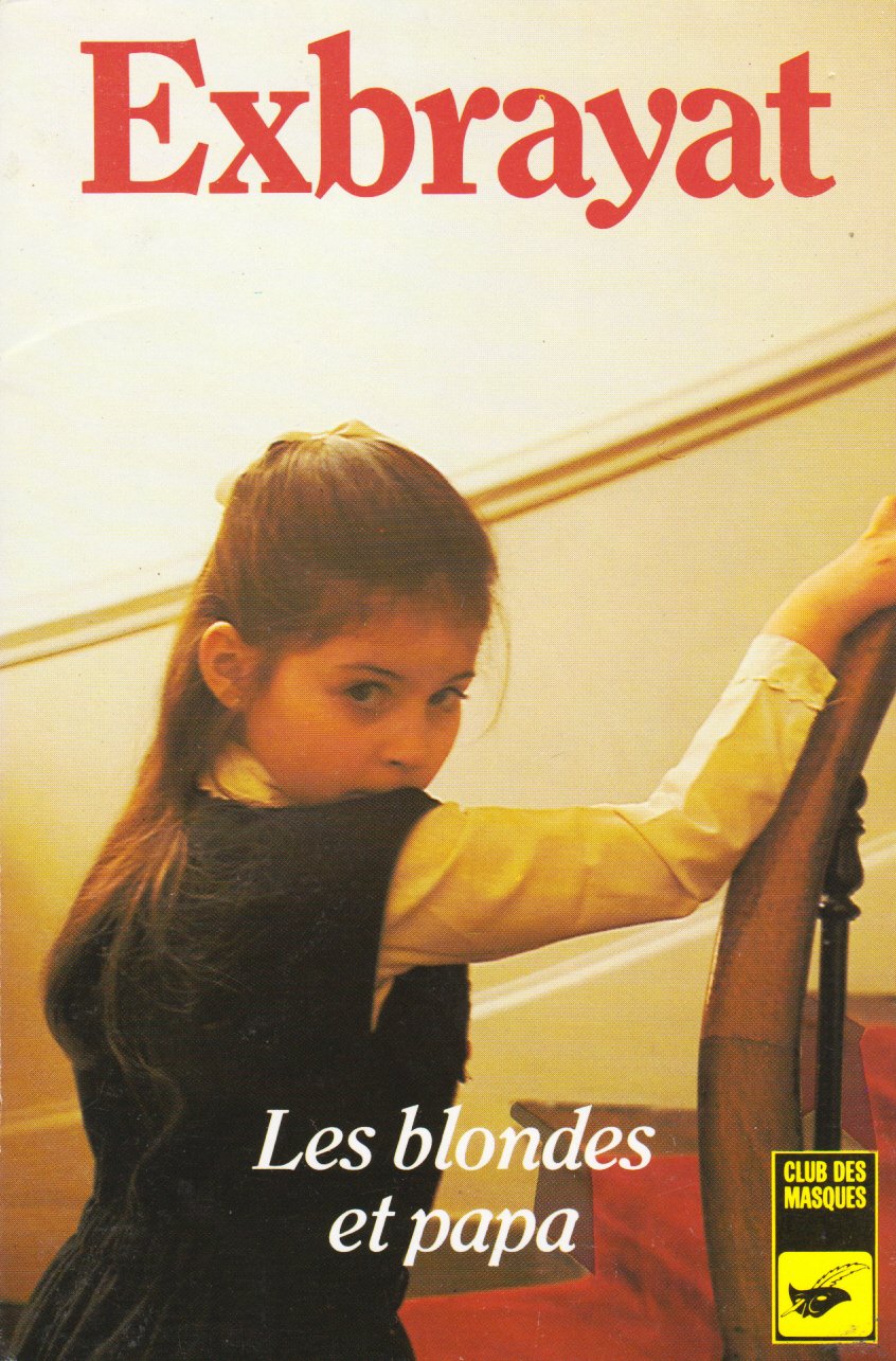 Les Blondes et papa: Roman policier humoristique 9782702401163