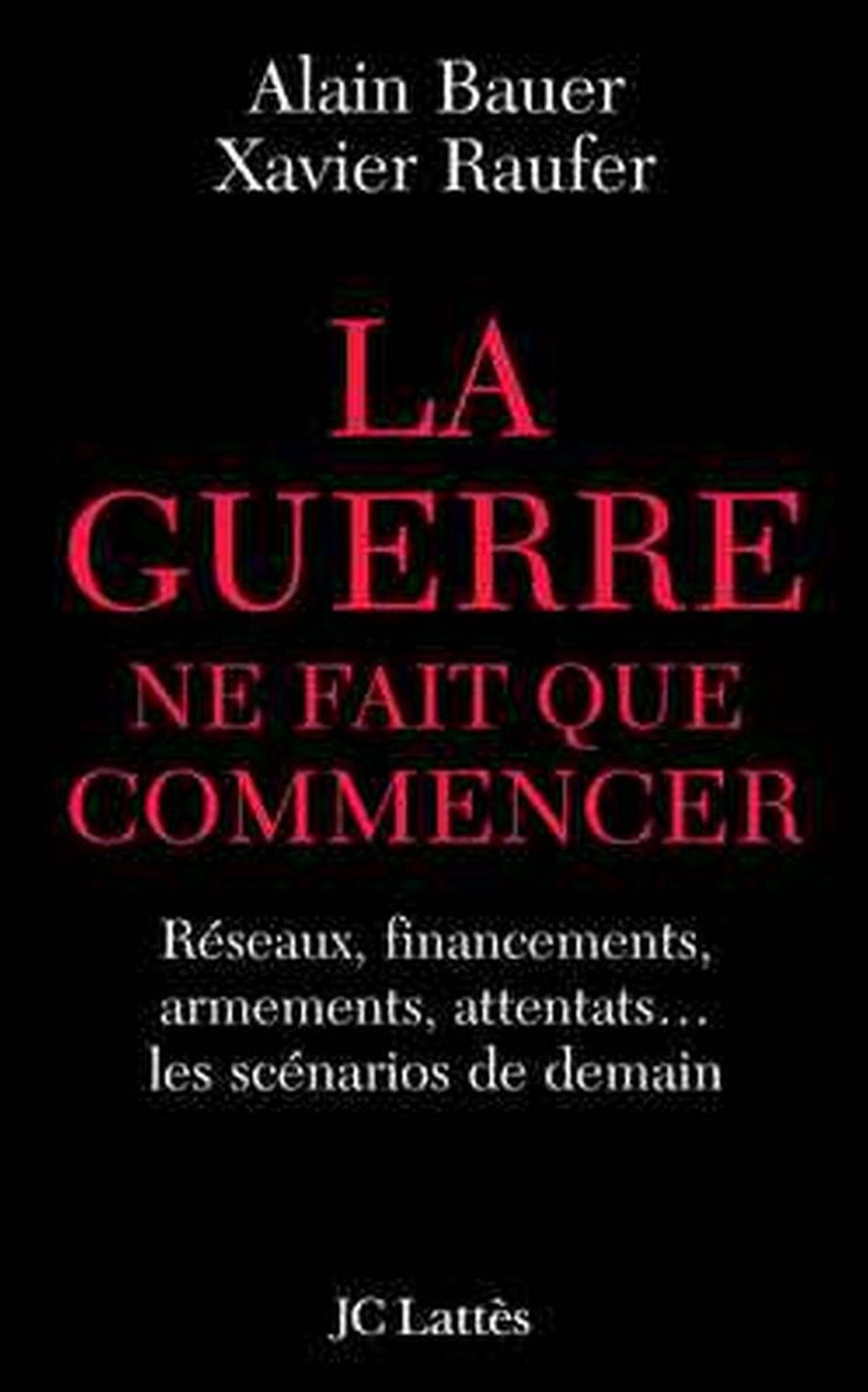 La Guerre ne fait que commencer 9782709623520