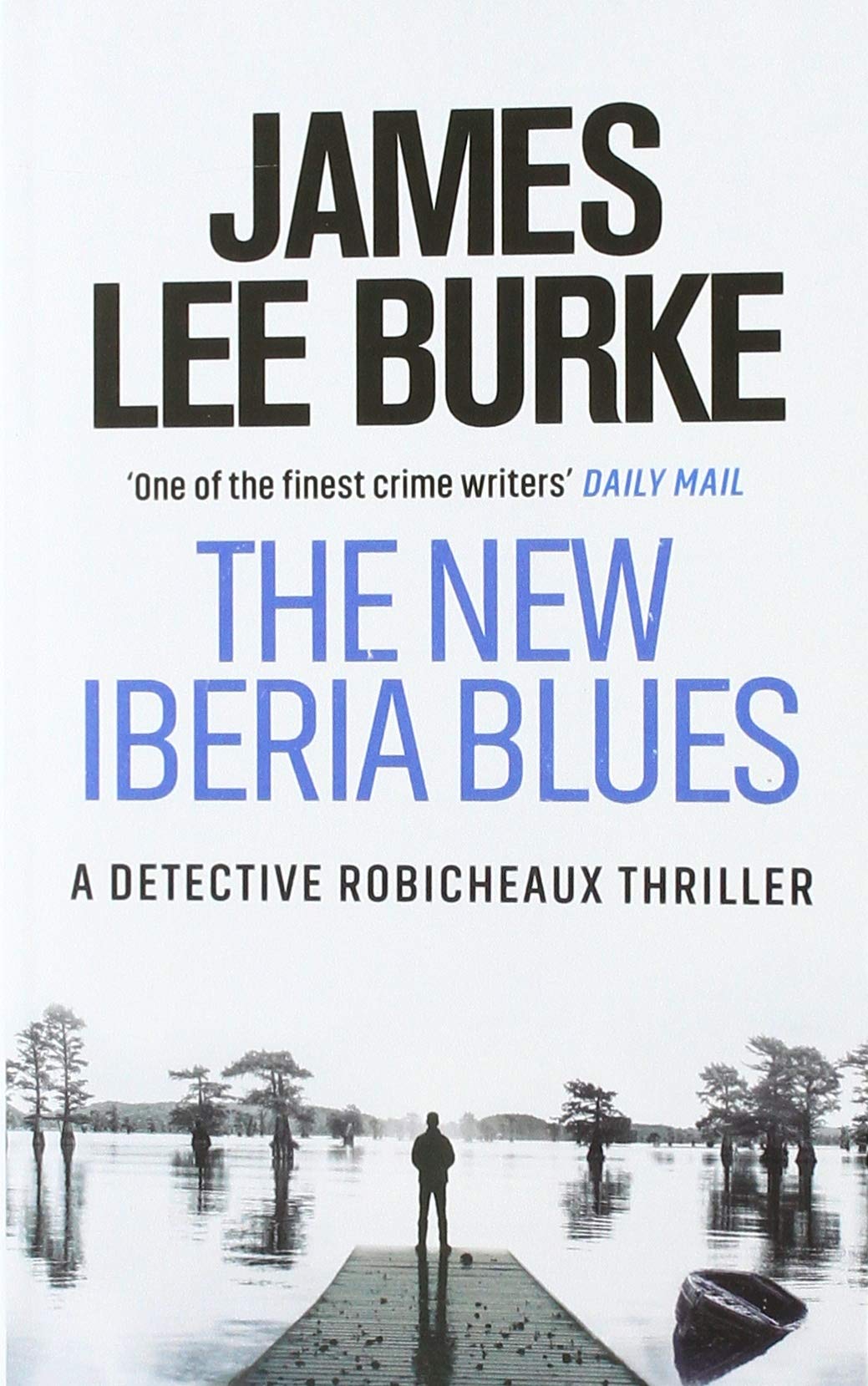 The New Iberia Blues 9781409187004
