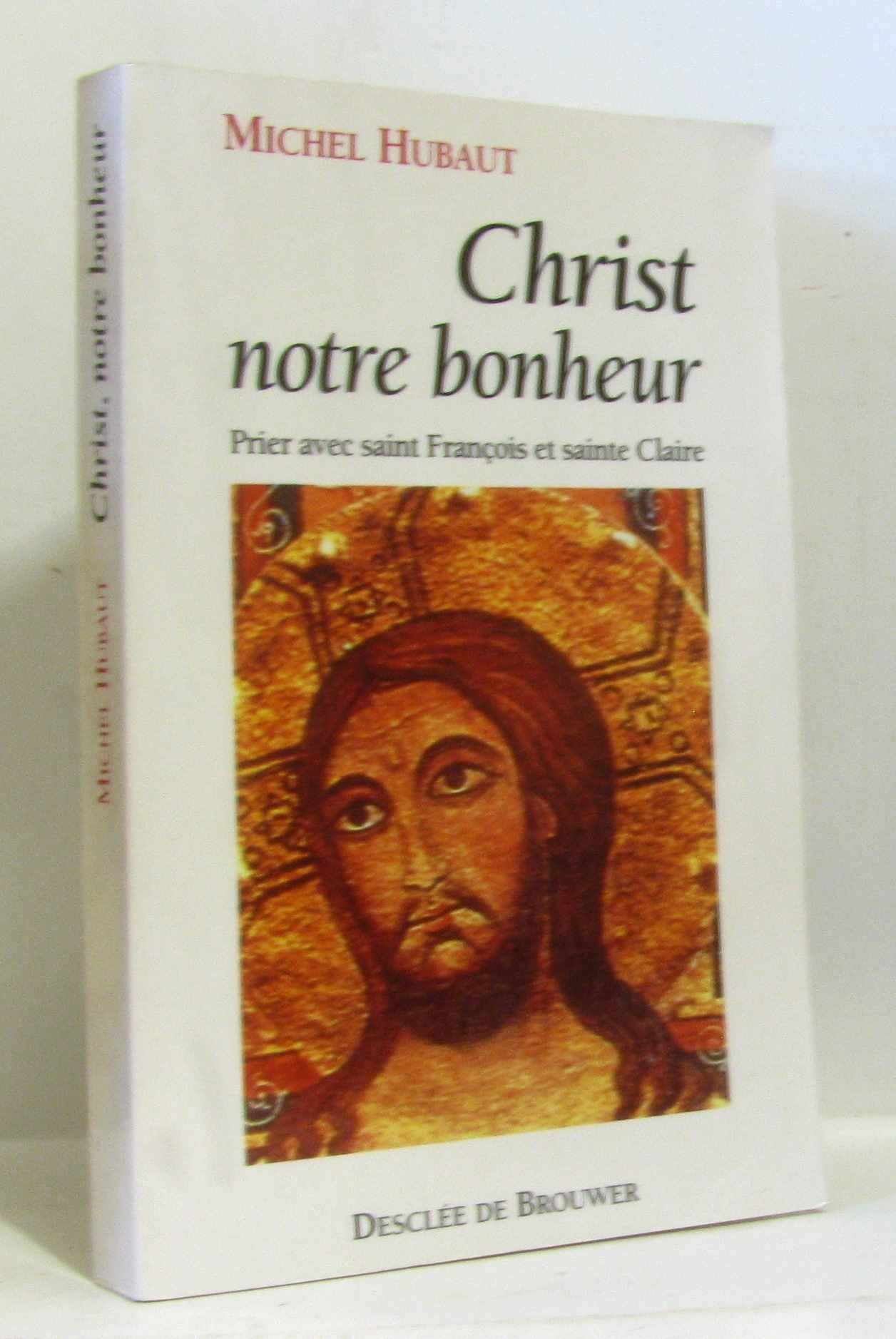 Christ, notre bonheur 9782220033877