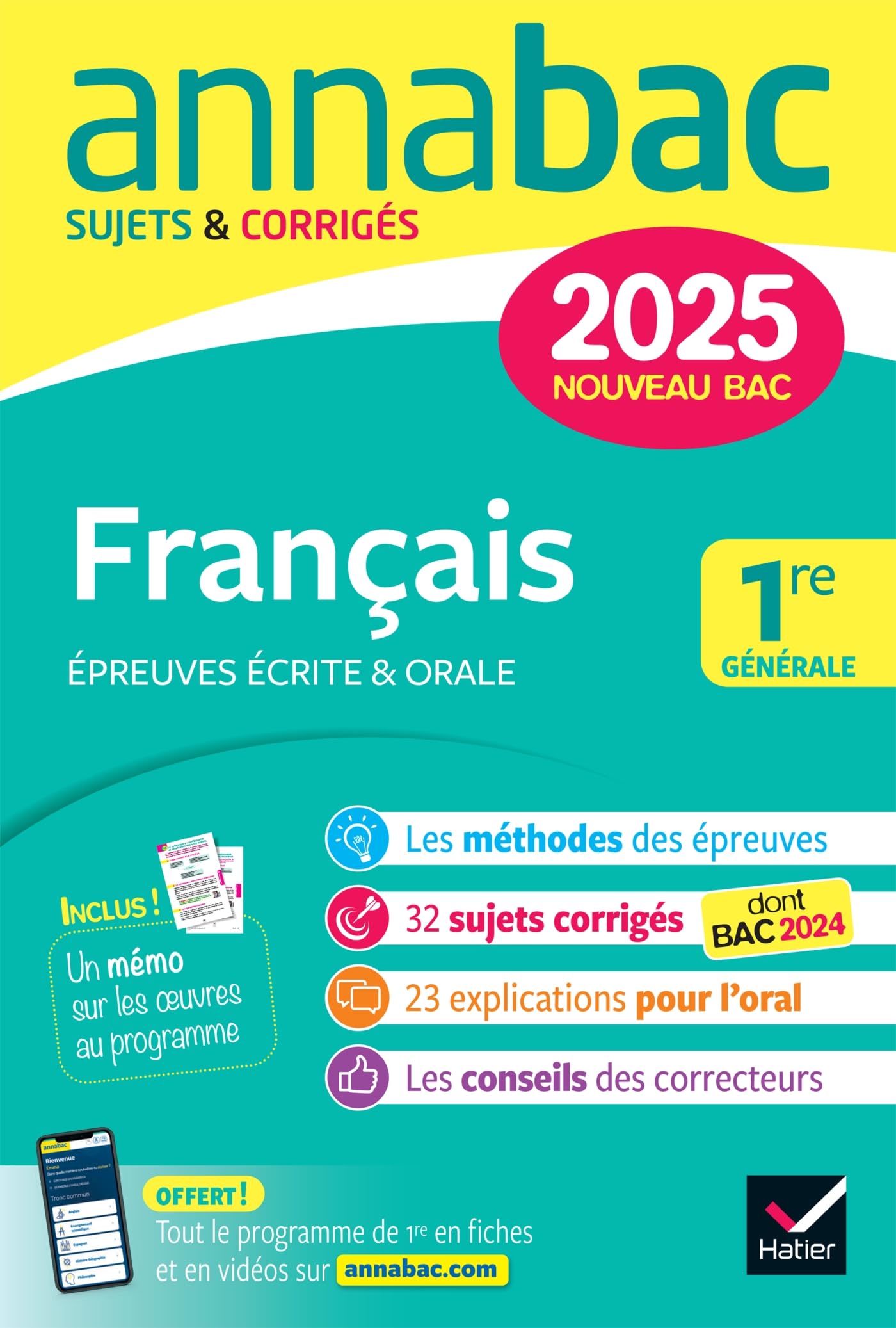 Annales du bac Annabac 2025 Français 1re générale (bac de français écrit & oral): sujets corrigés sur les oeuvres au programme 2024-2025 9782401105522