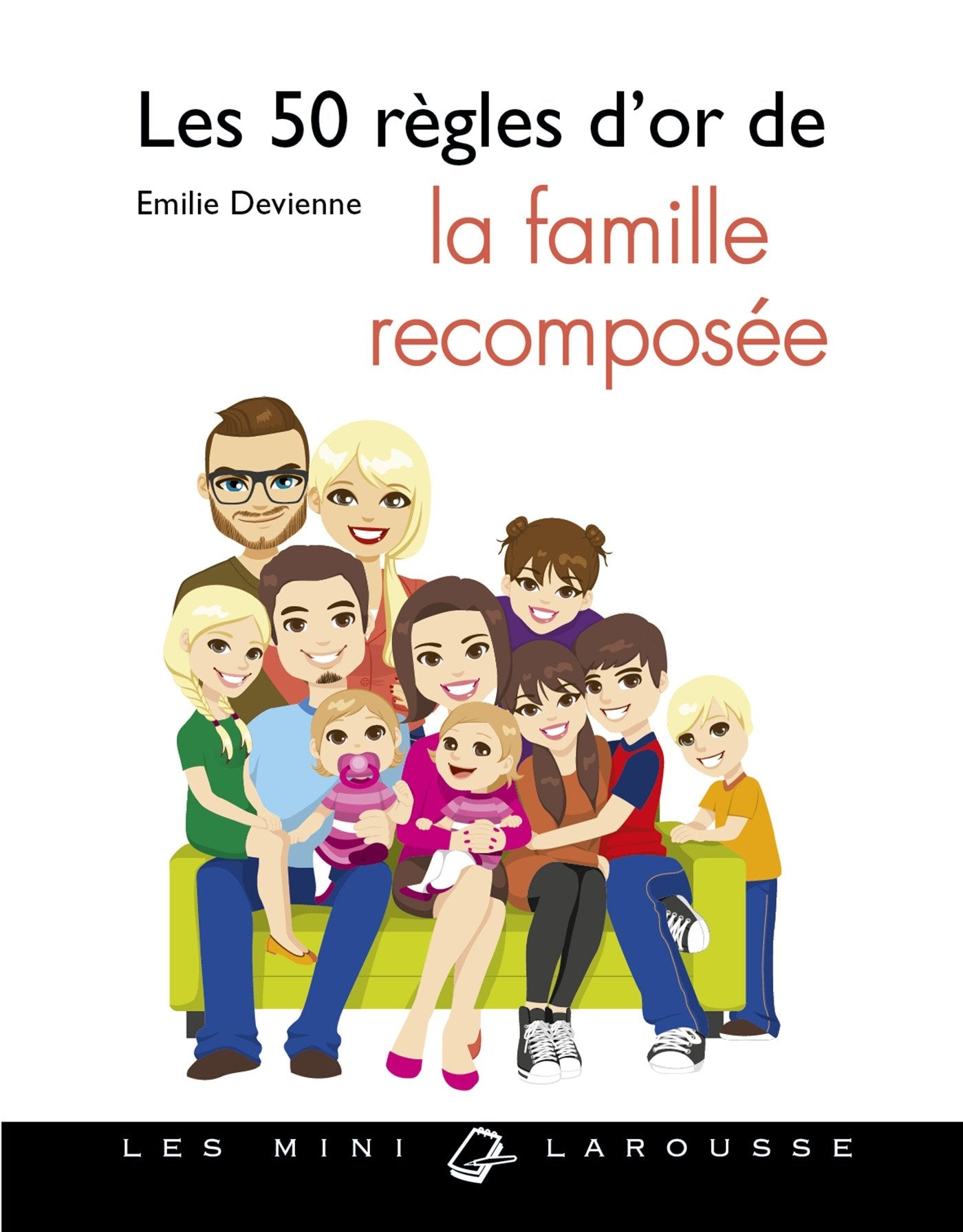 Les 50 règles d'or de la famille recomposée 9782035924957