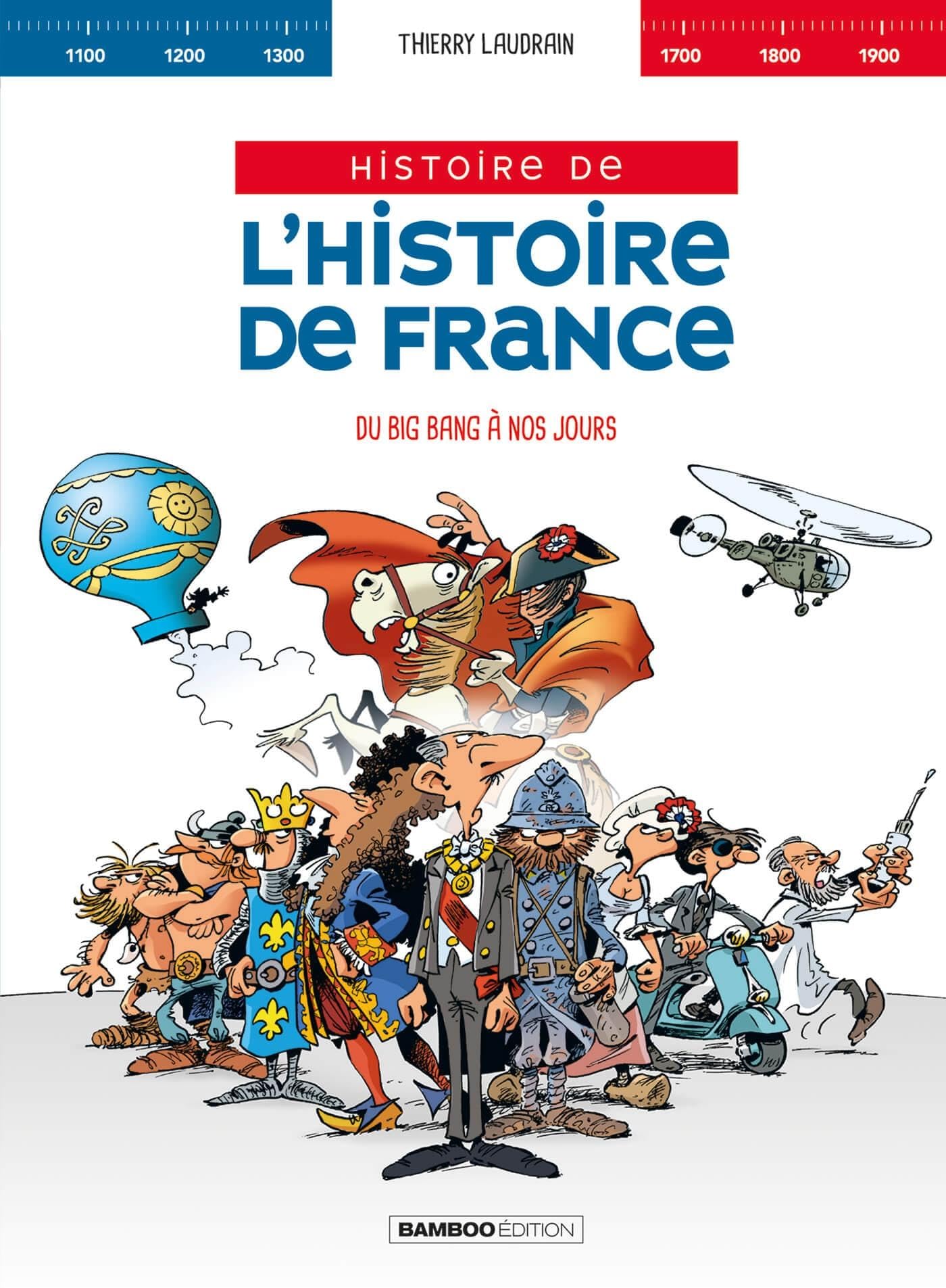 L' Histoire de l'histoire de France - Intégrale: Du Big Bang à nos jours 9791041116553