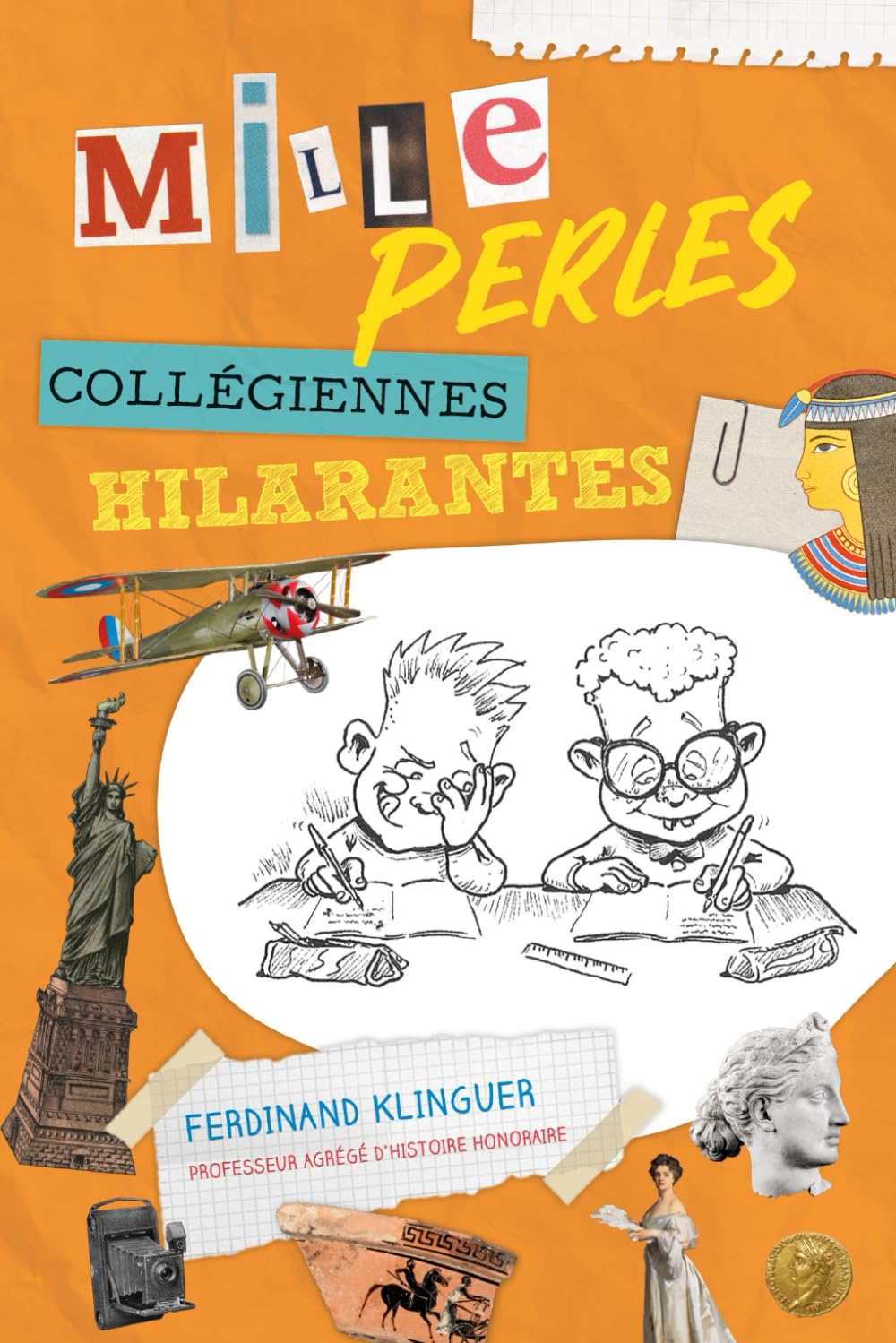 MILLE PERLES COLLEGIENNES HILARANTES 9798866393527