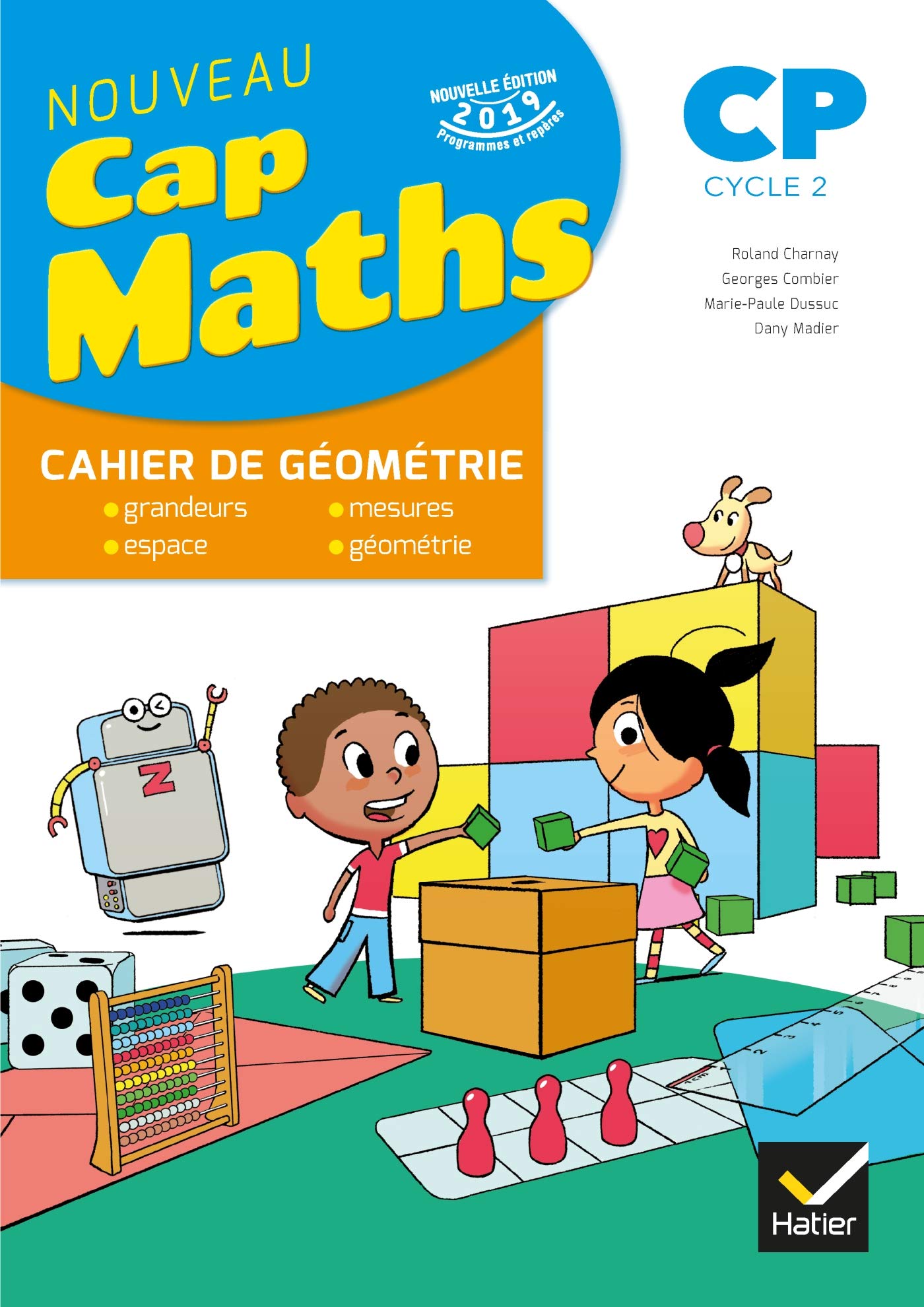 CAP MATHS CP Éd. 2019 - Cahier de Géométrie-Mesure 9782401053755