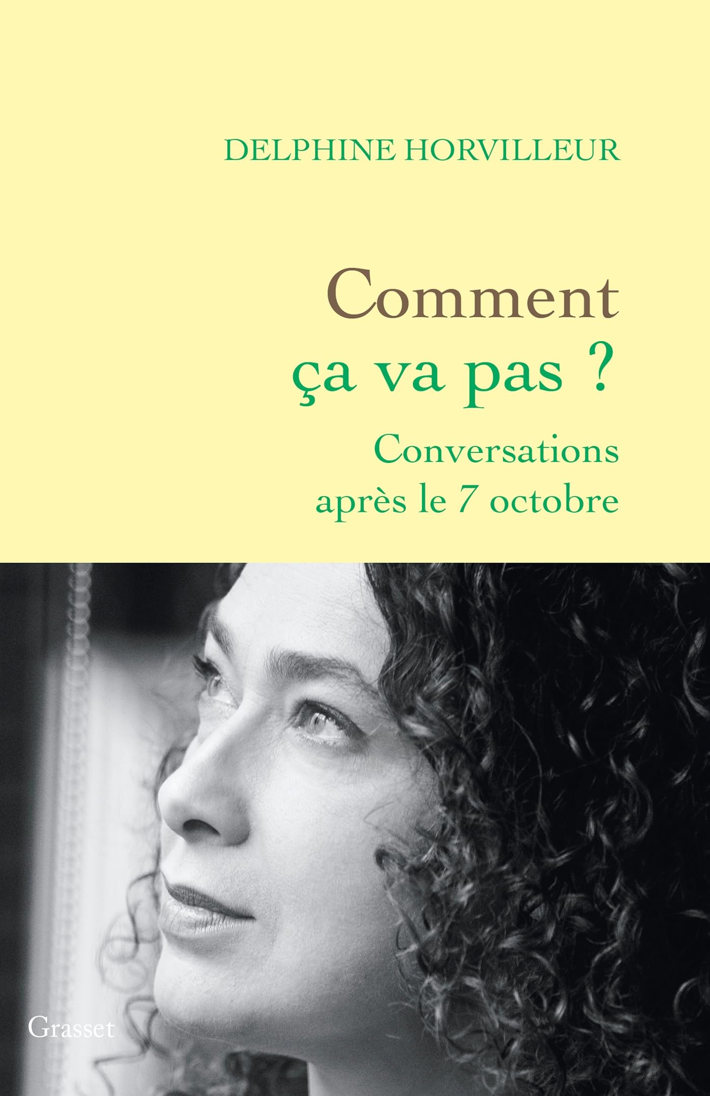 Comment ça va pas ?: Conversations après le 7 octobre 9782246838463