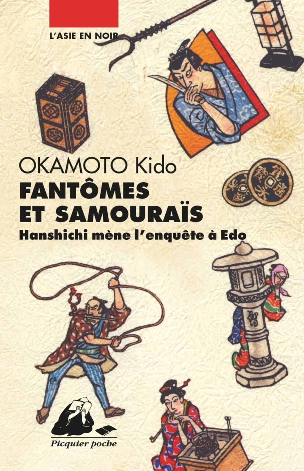 Fantômes et Samouraïs: Hanshichi mène l'enquête à Edo 9782877309646