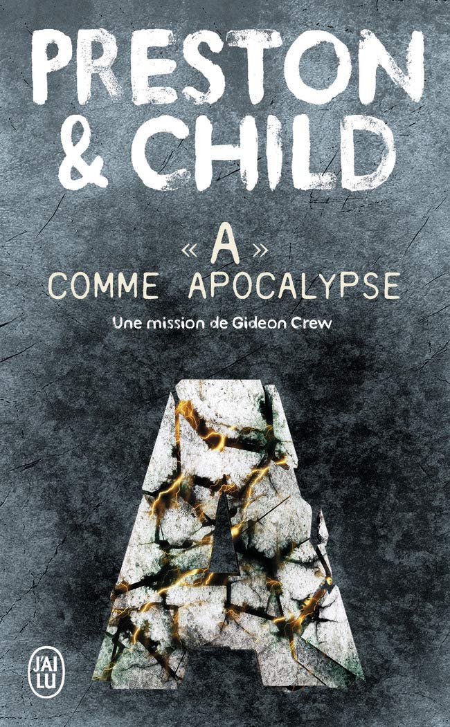 A comme apocalypse: Une mission de Gideon Crew 9782290149874