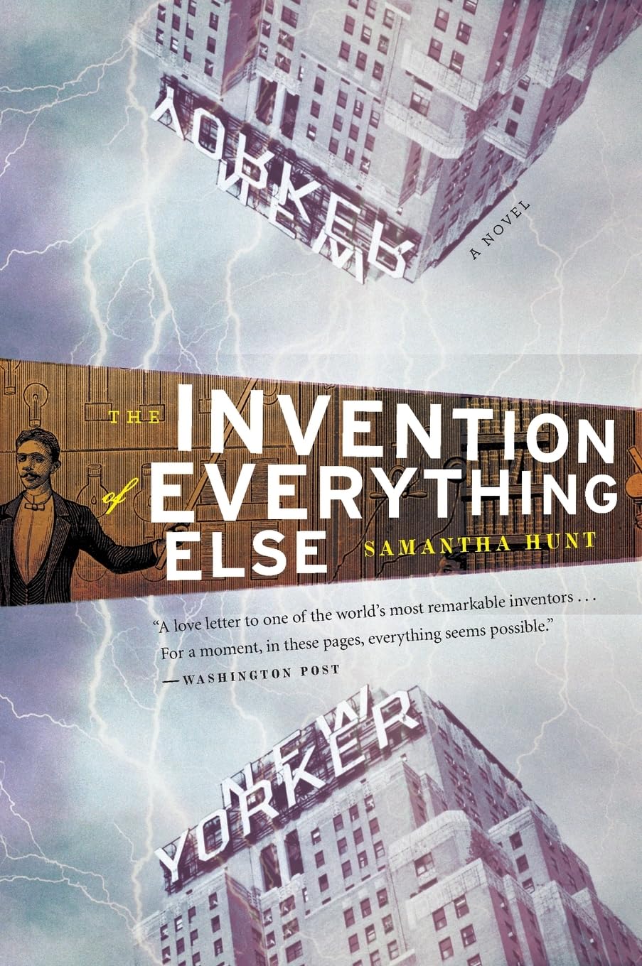 The Invention of Everything Else 9780547085777