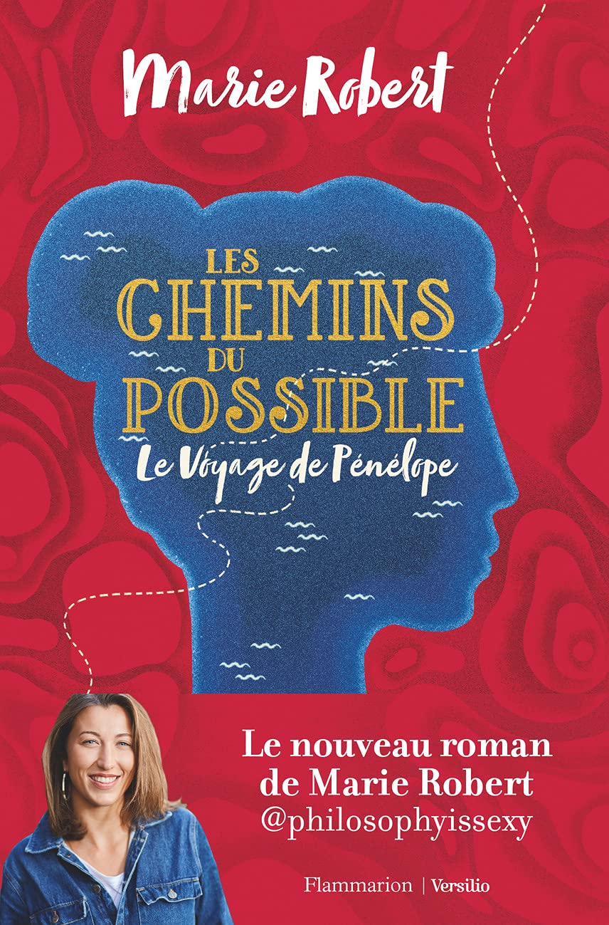 Les chemins du possible: Le Voyage de Pénélope 9782080257536