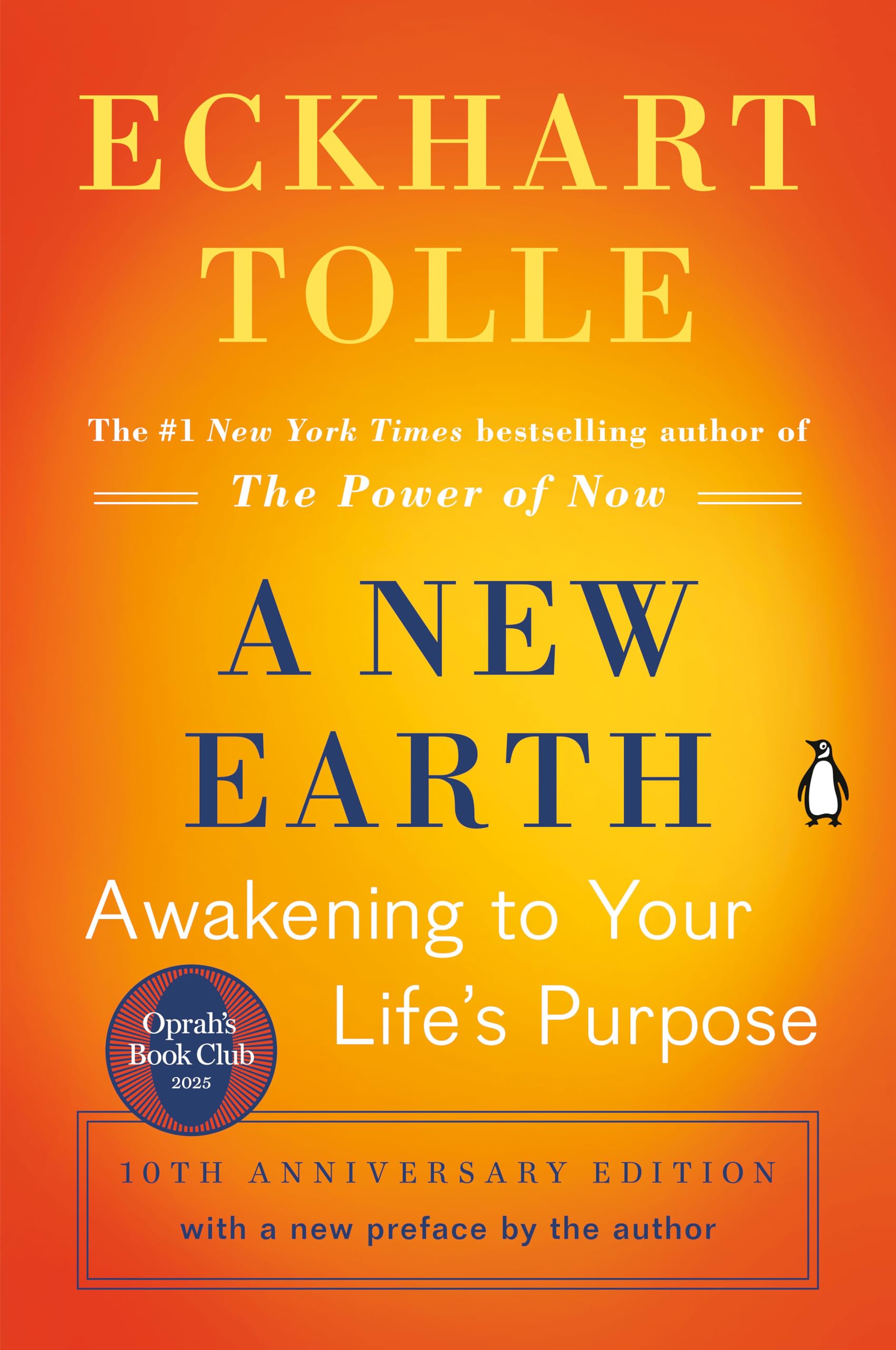 A New Earth: Oprah's Book Club: Awakening to Your Life's Purpose 9780452289963