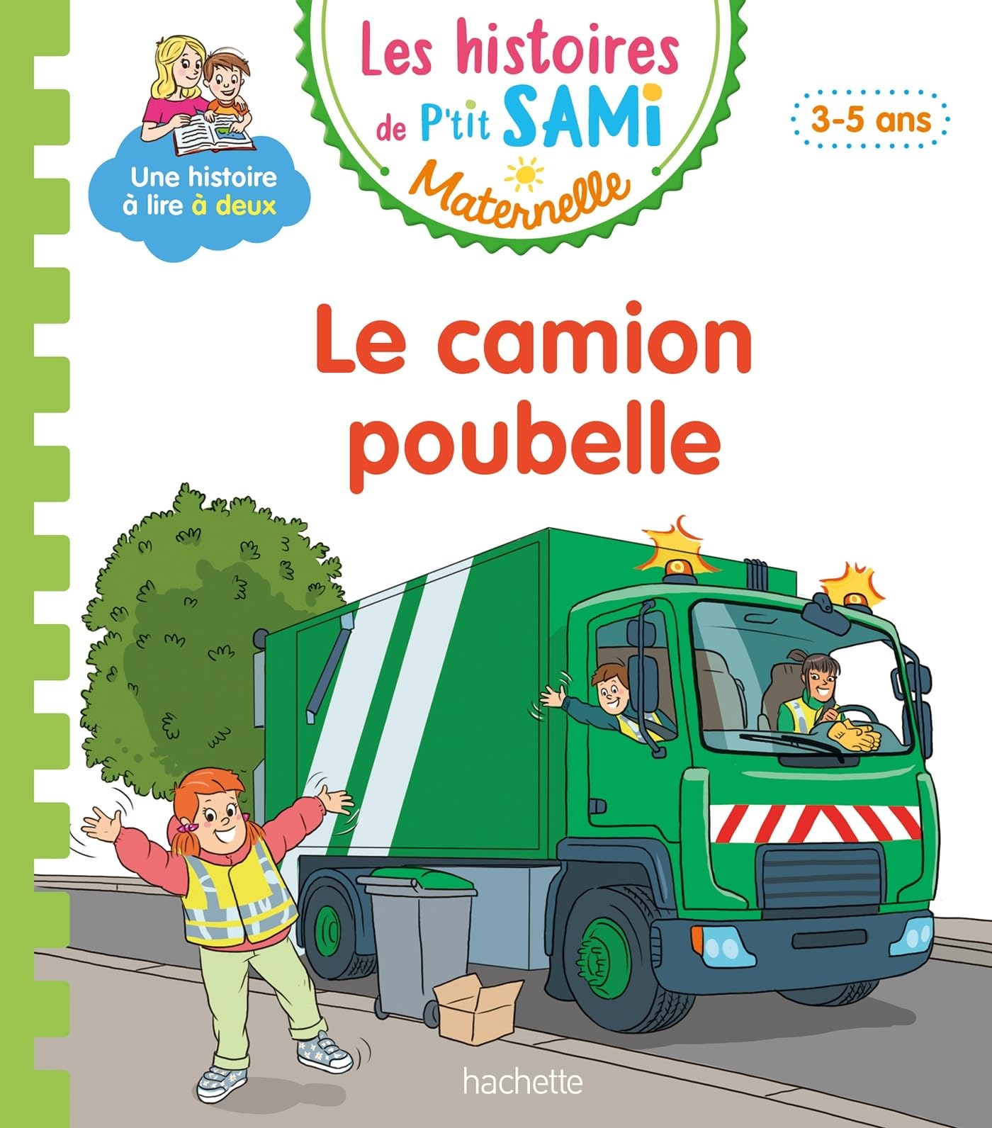 Les histoires de P'tit Sami Maternelle (3-5 ans) : Le camion poubelle 9782017325482