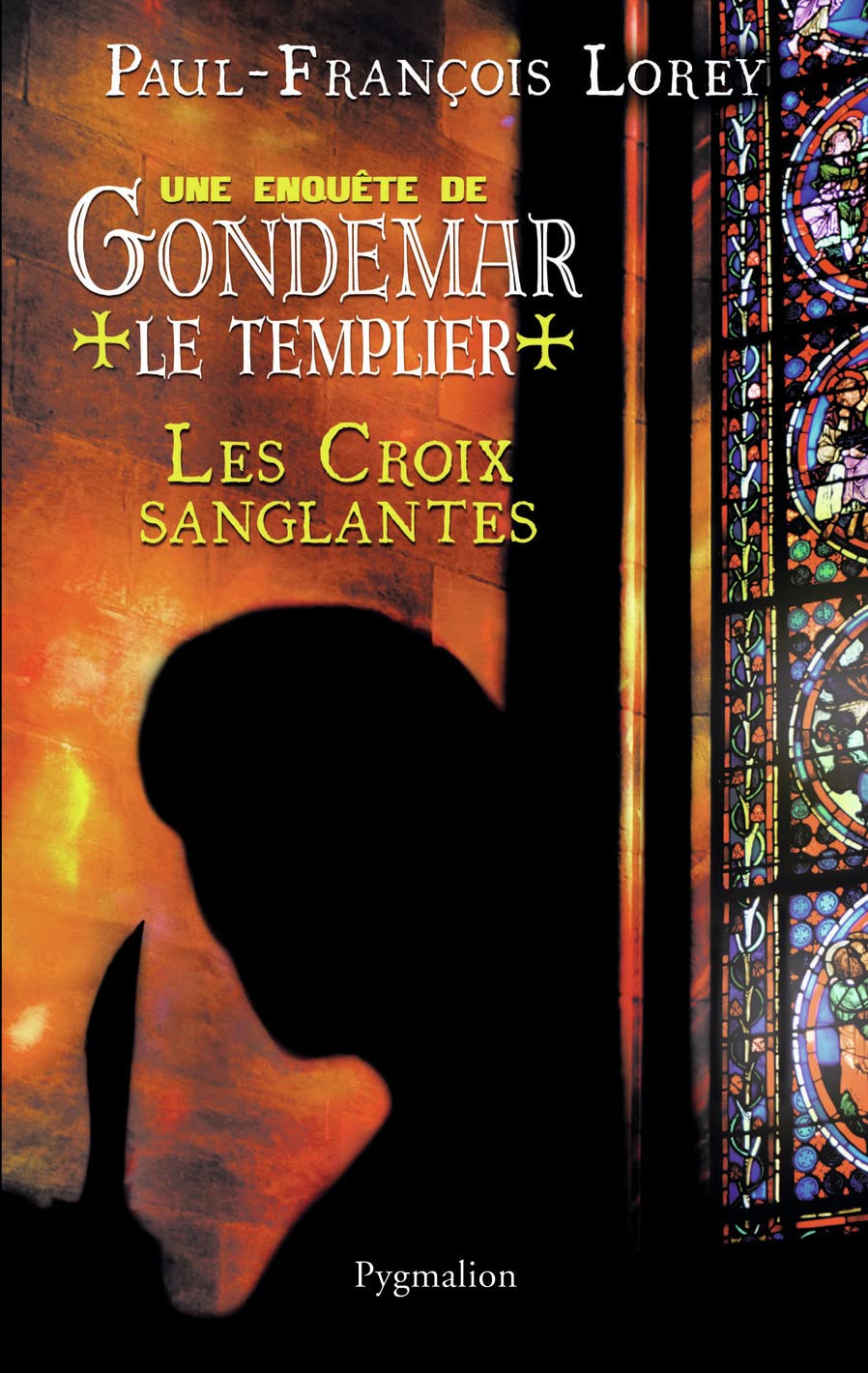 Une enquête de Gondemar le Templier - Les Croix sanglantes 9782756405193