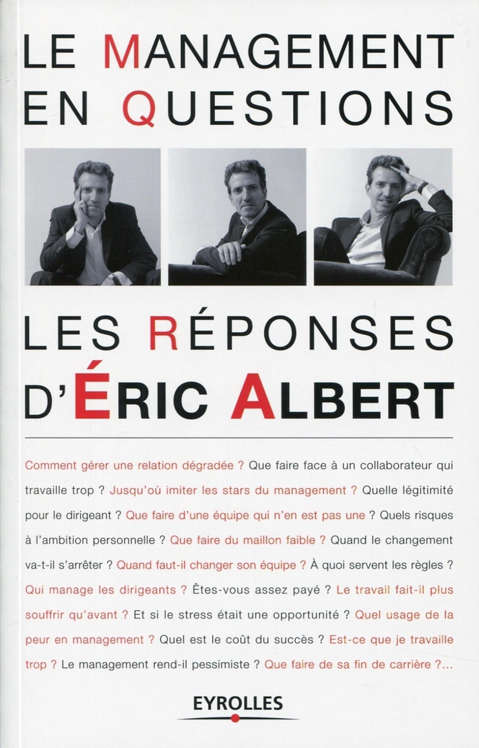 Le management en questions: Les réponses d'Eric Albert. 9782212553642