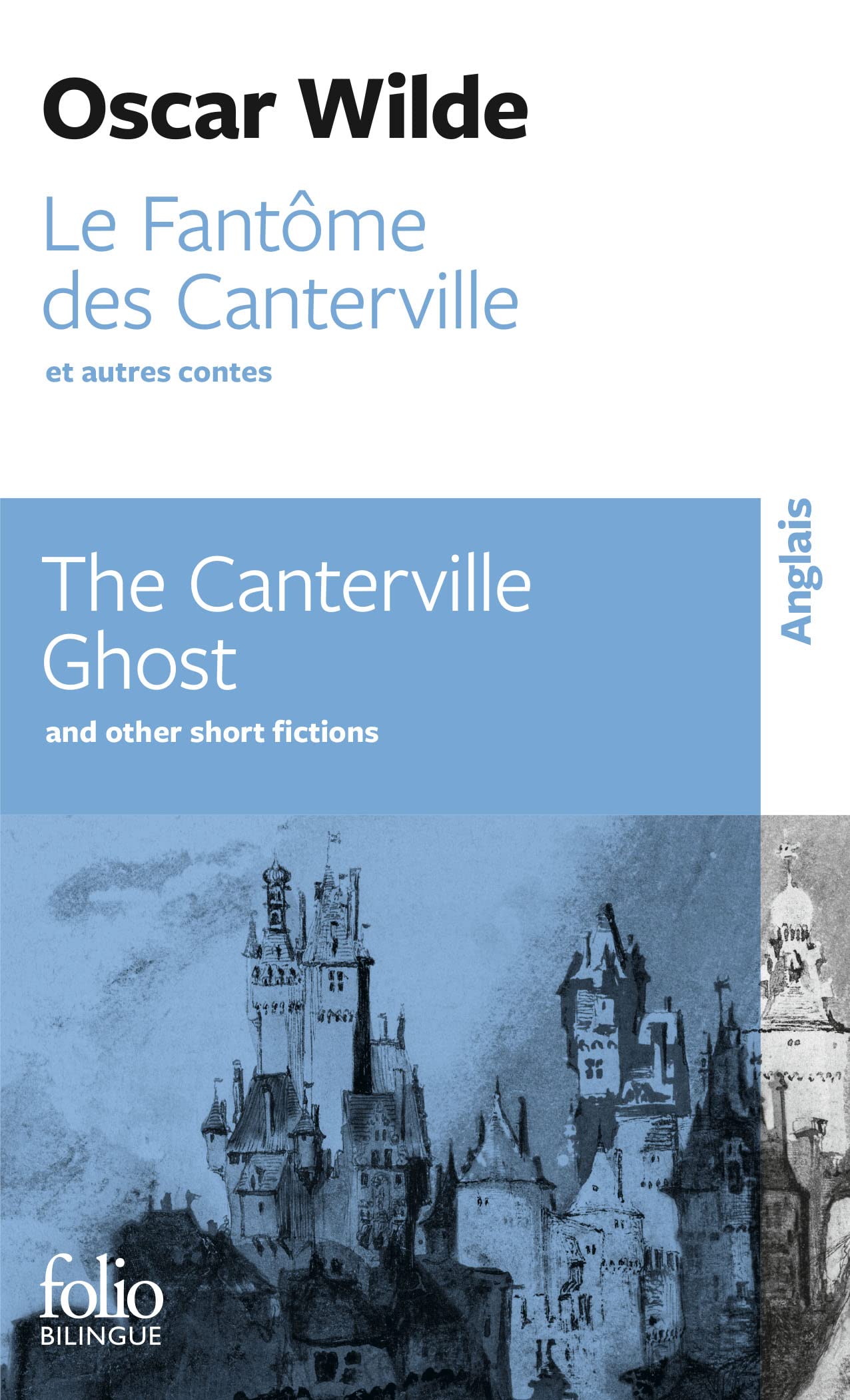 Le Fantôme des Canterville et autres contes/The Canterville Ghost and other short fictions 9782070403868