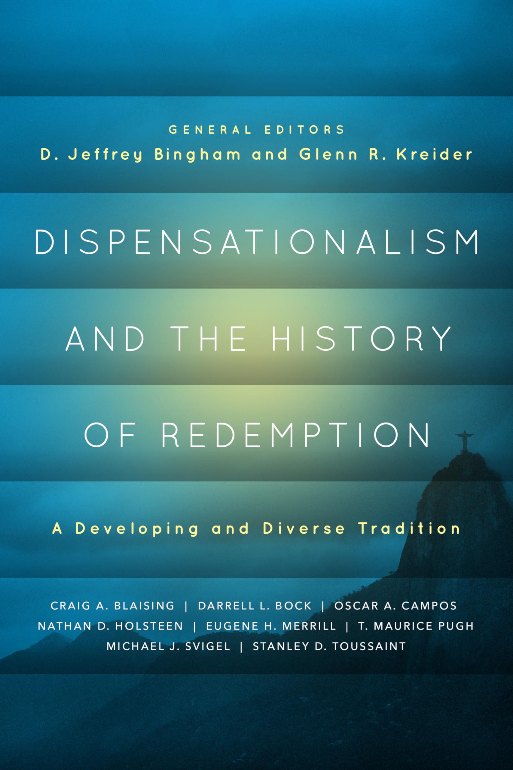 Dispensationalism and the History of Redemption: A Developing and Diverse Tradition 9780802409614