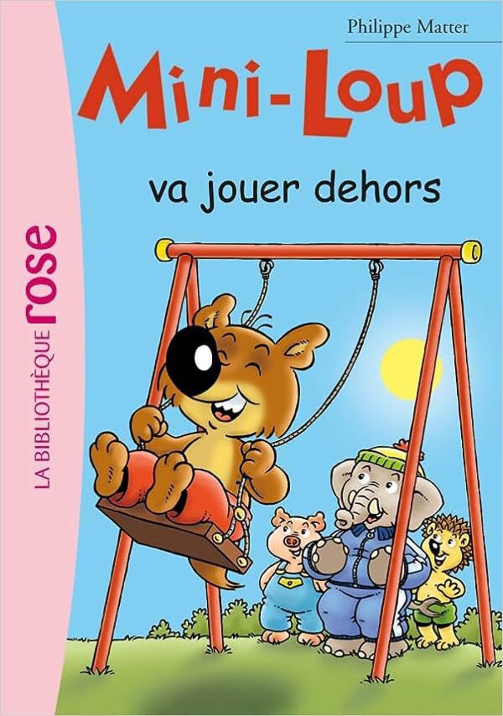Mini-Loup 17 - Mini Loup va jouer dehors 9782012016545