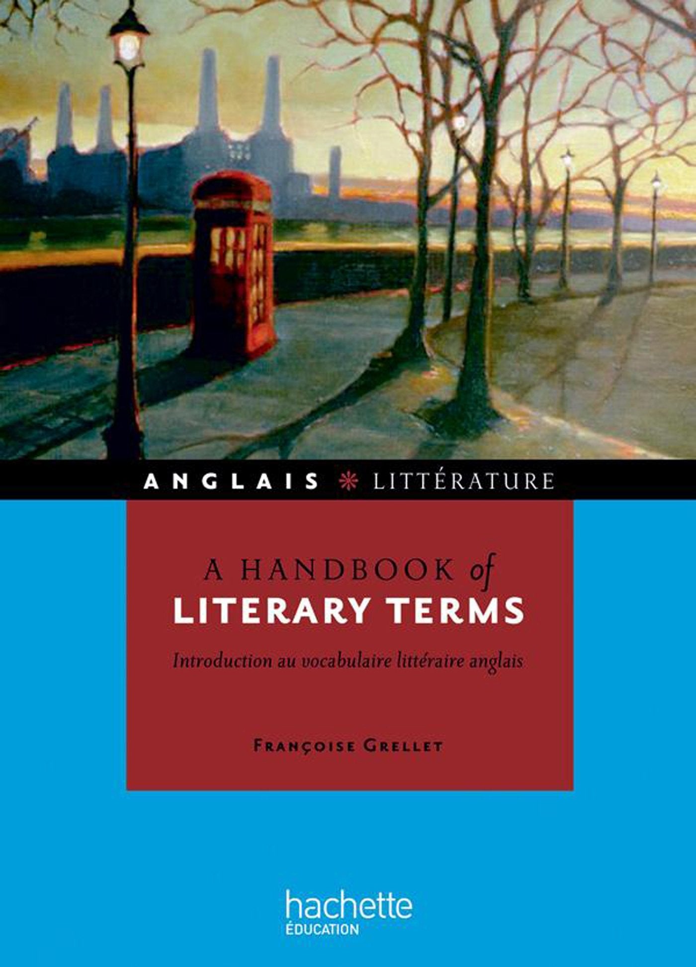 A handbook of literary terms - Introduction au vocabulaire littéraire anglais 9782011401793