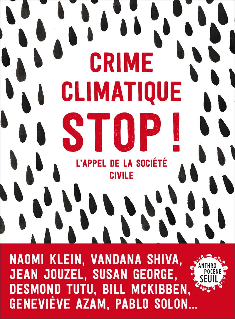 Crime climatique stop !: L'appel de la société civile 9782021283648
