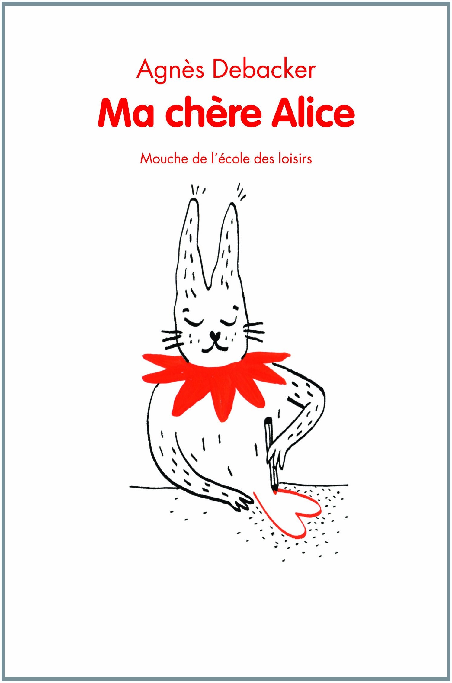 Ma chère Alice 9782211214100
