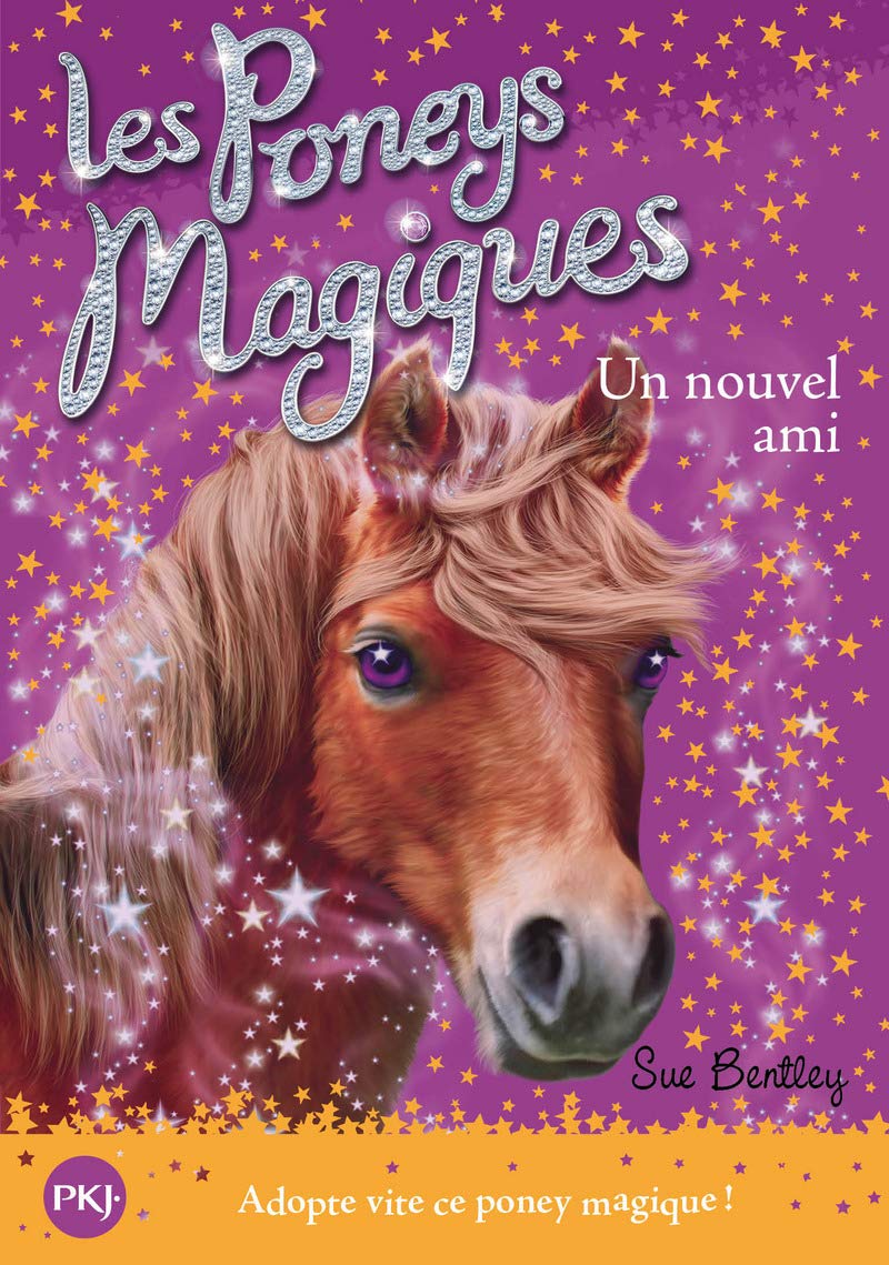 Les poneys magiques - tome 01 : Un nouvel ami (01) 9782266205566