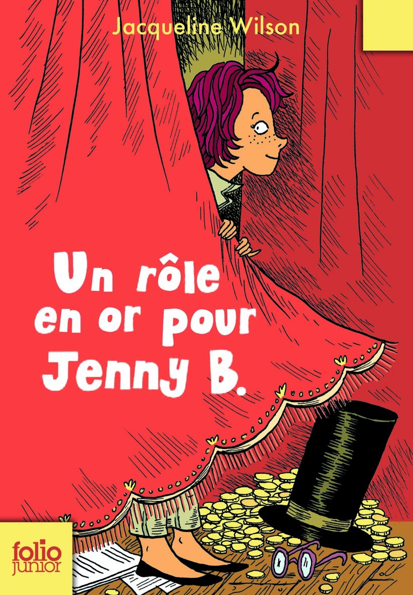 Un rôle en or pour Jenny B. - Folio Junior - A partir de 10 ans 9782070614783