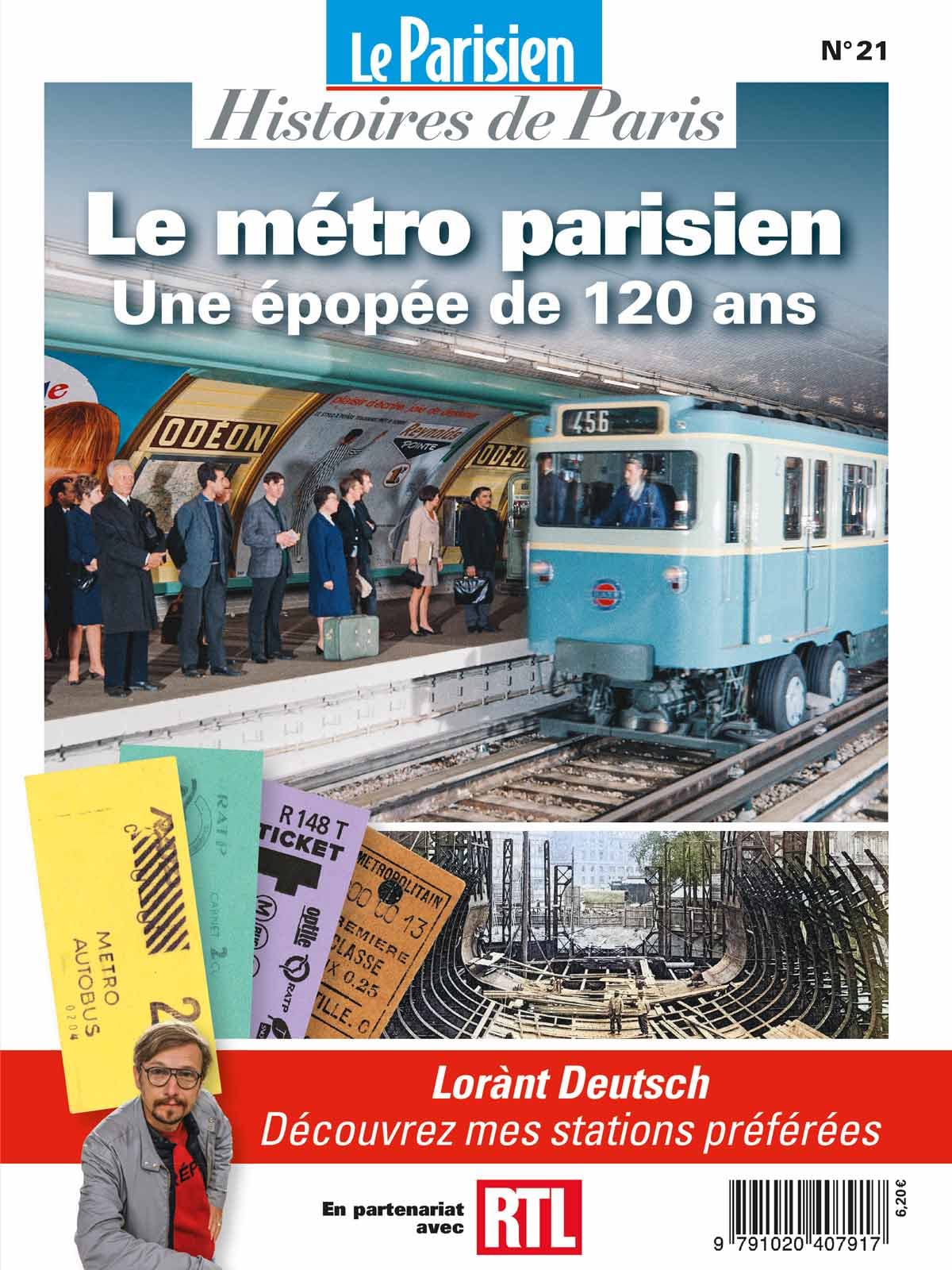 Le métro parisien. Une épopée de 120 ans: SUR LES PAS DE LORÀNT DEUTSCH 9791020407917