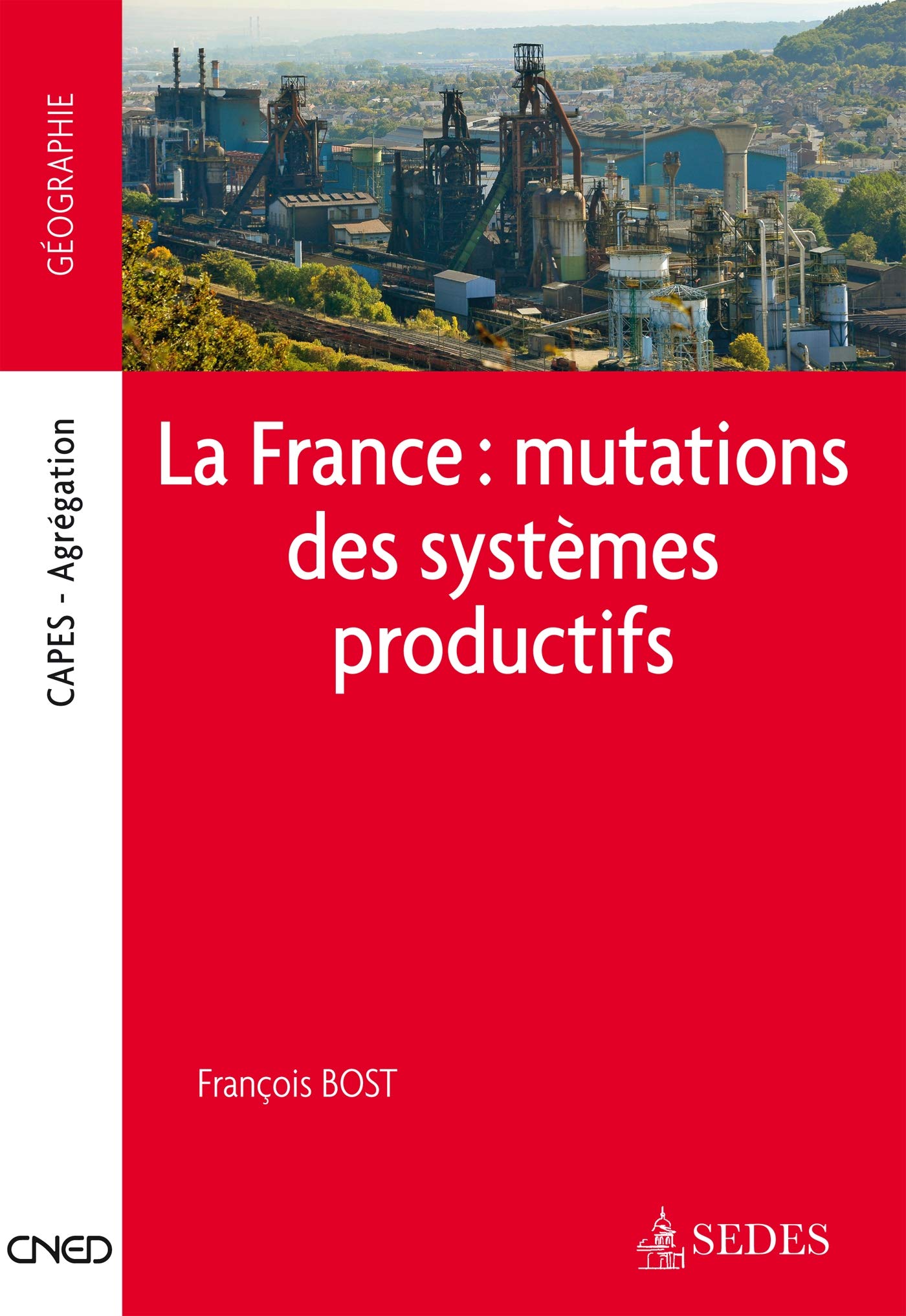 La France : mutations des systèmes productifs 9782301002570