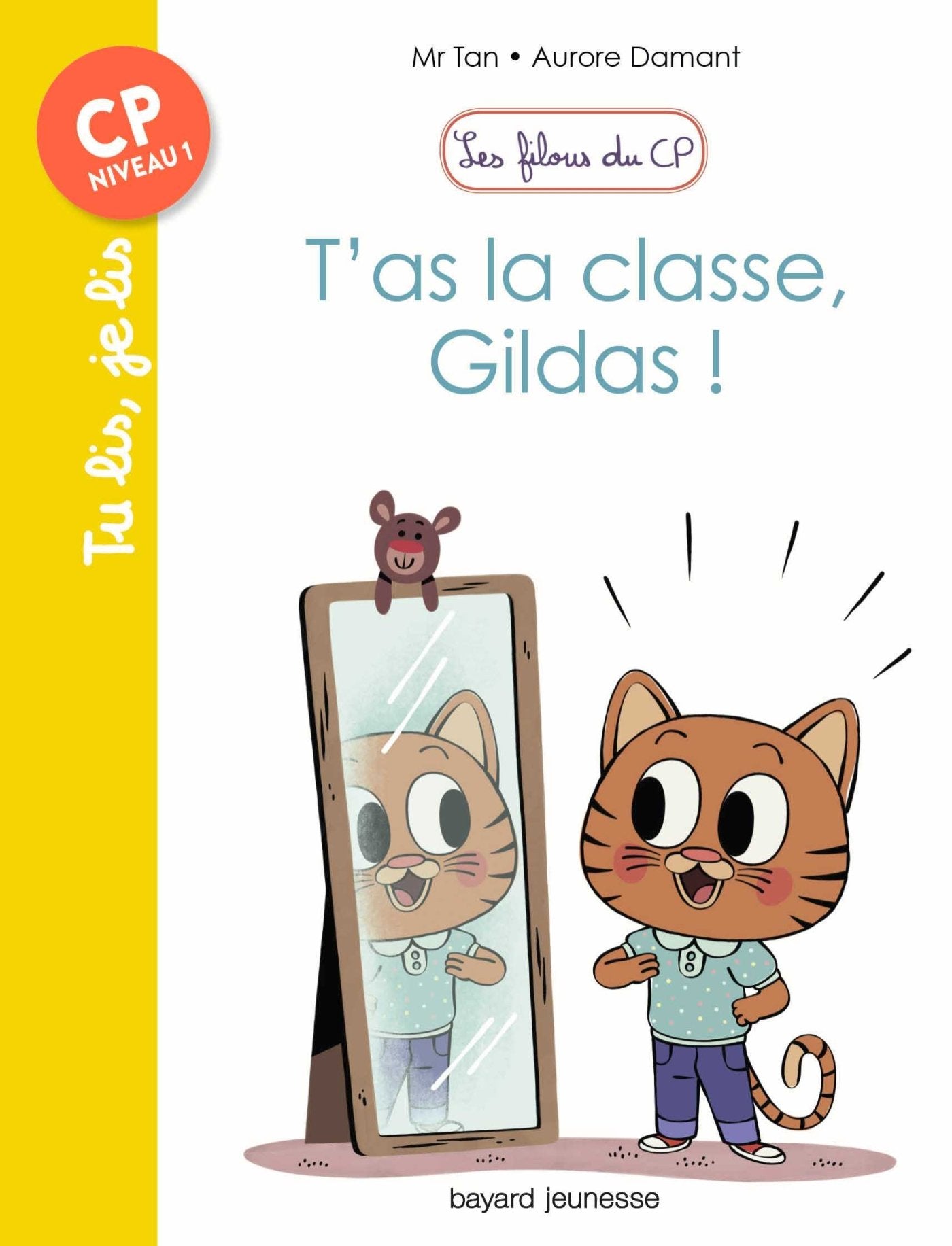 Les filous du CP, Tome 04: T'as la classe, Gildas ! 9782747066013