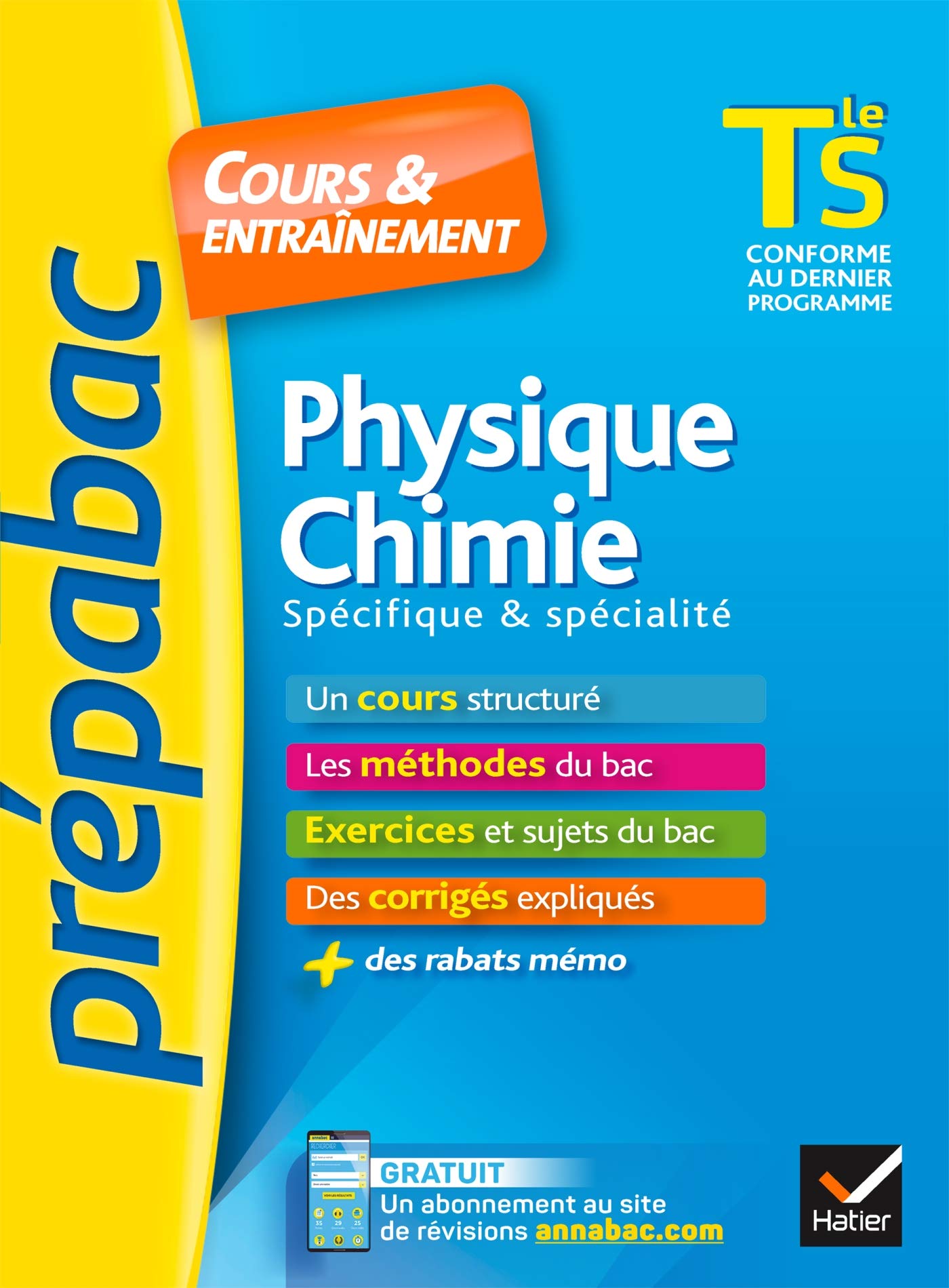 Physique-chimie Tle S spécifique & spécialité - Prépabac Cours & entraînement: cours, méthodes et exercices de type bac (terminale S) 9782401047365