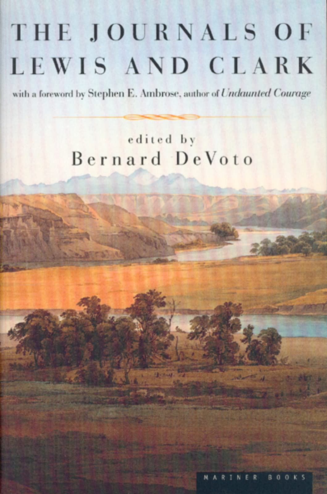 The Journals of Lewis and Clark (Lewis & Clark Expedition) 9780395859964