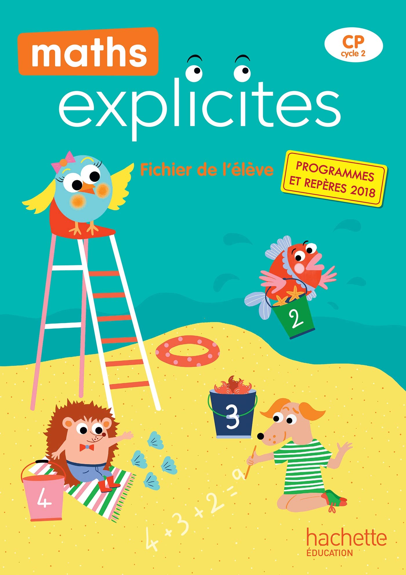 Maths Explicites CP - Fichier élève avec mémo - Edition 2019 9782016271971